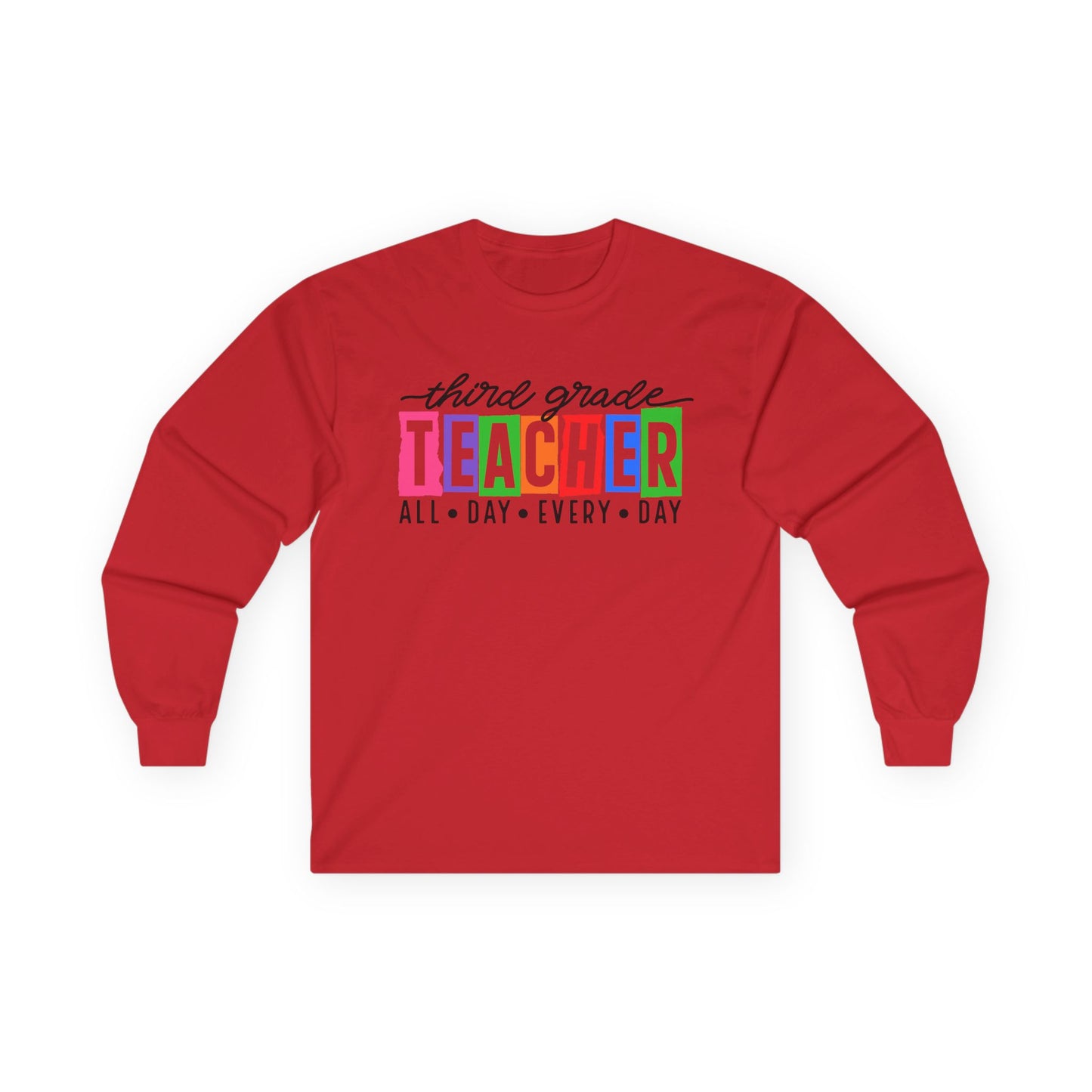 Third Grade All Day Long Sleeve Shirt