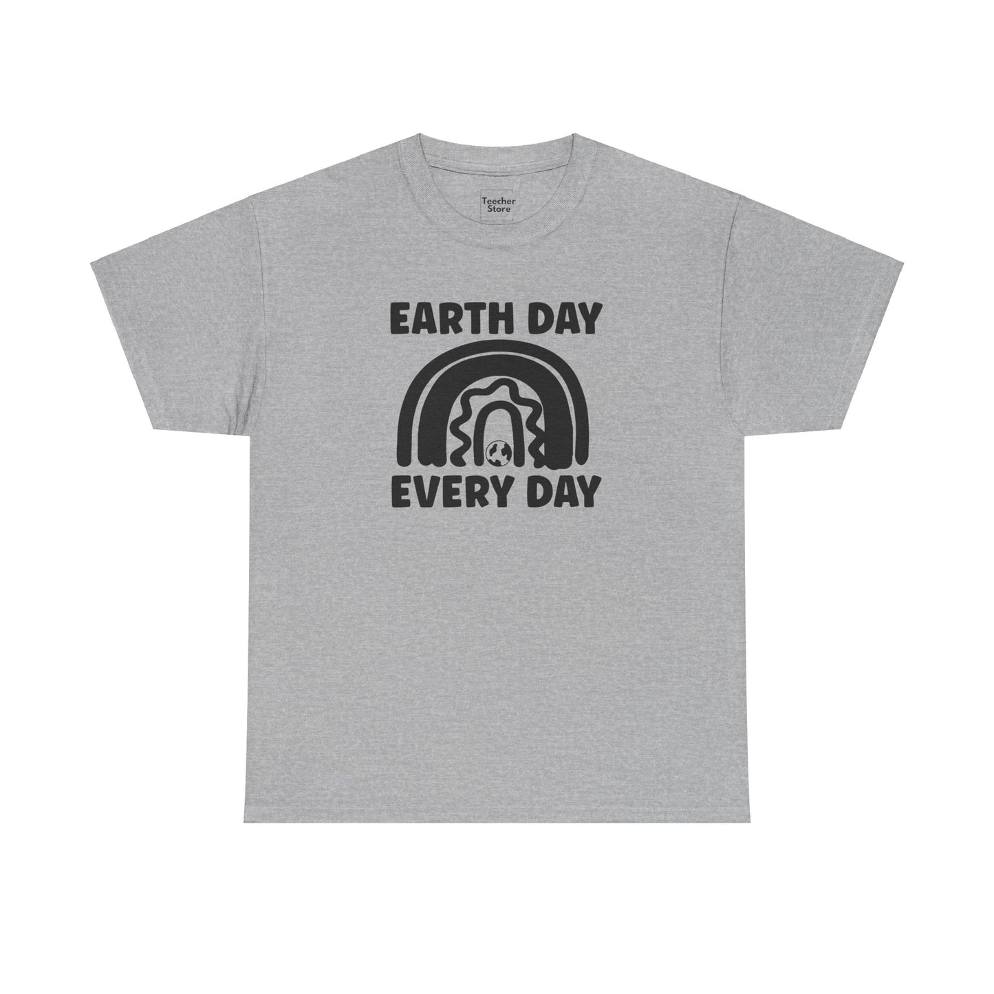 Earth Day Every Day Tee-Shirt