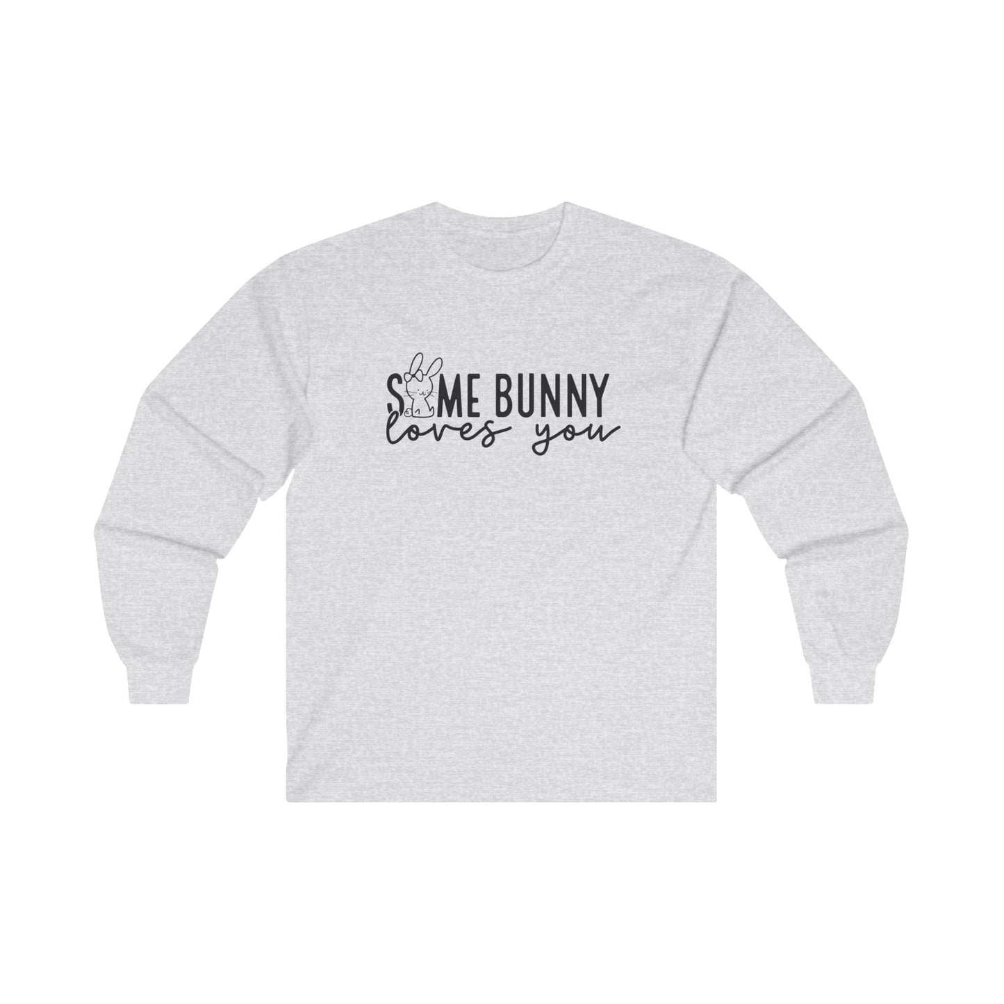 Some Bunny Long Sleeve Shirt