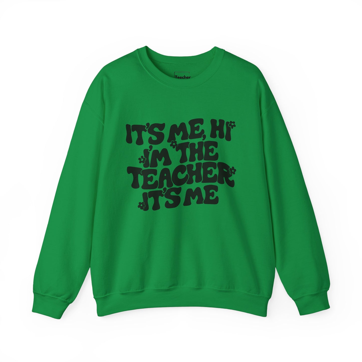 It's Me Hi Sweatshirt