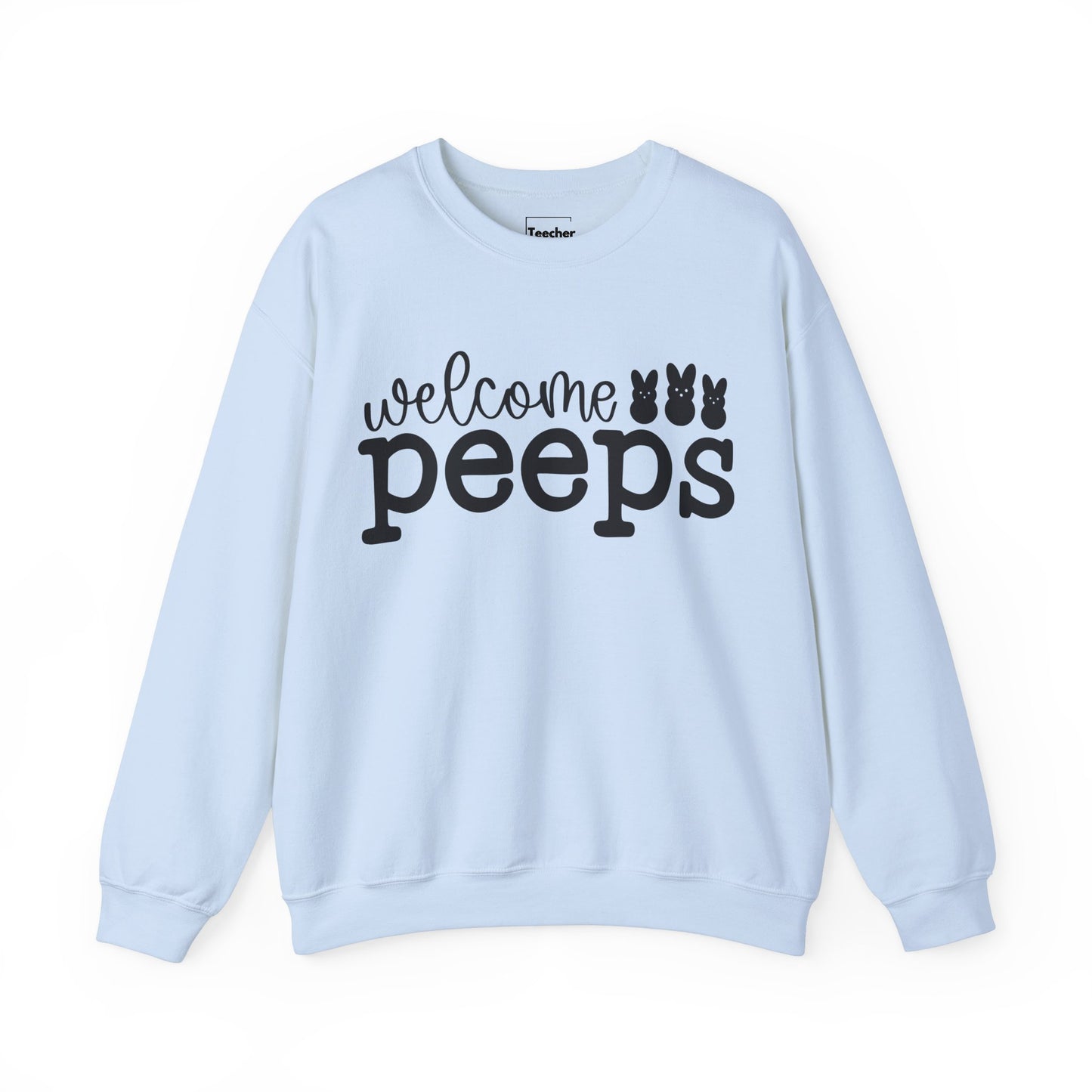 Welcome Peeps Sweatshirt