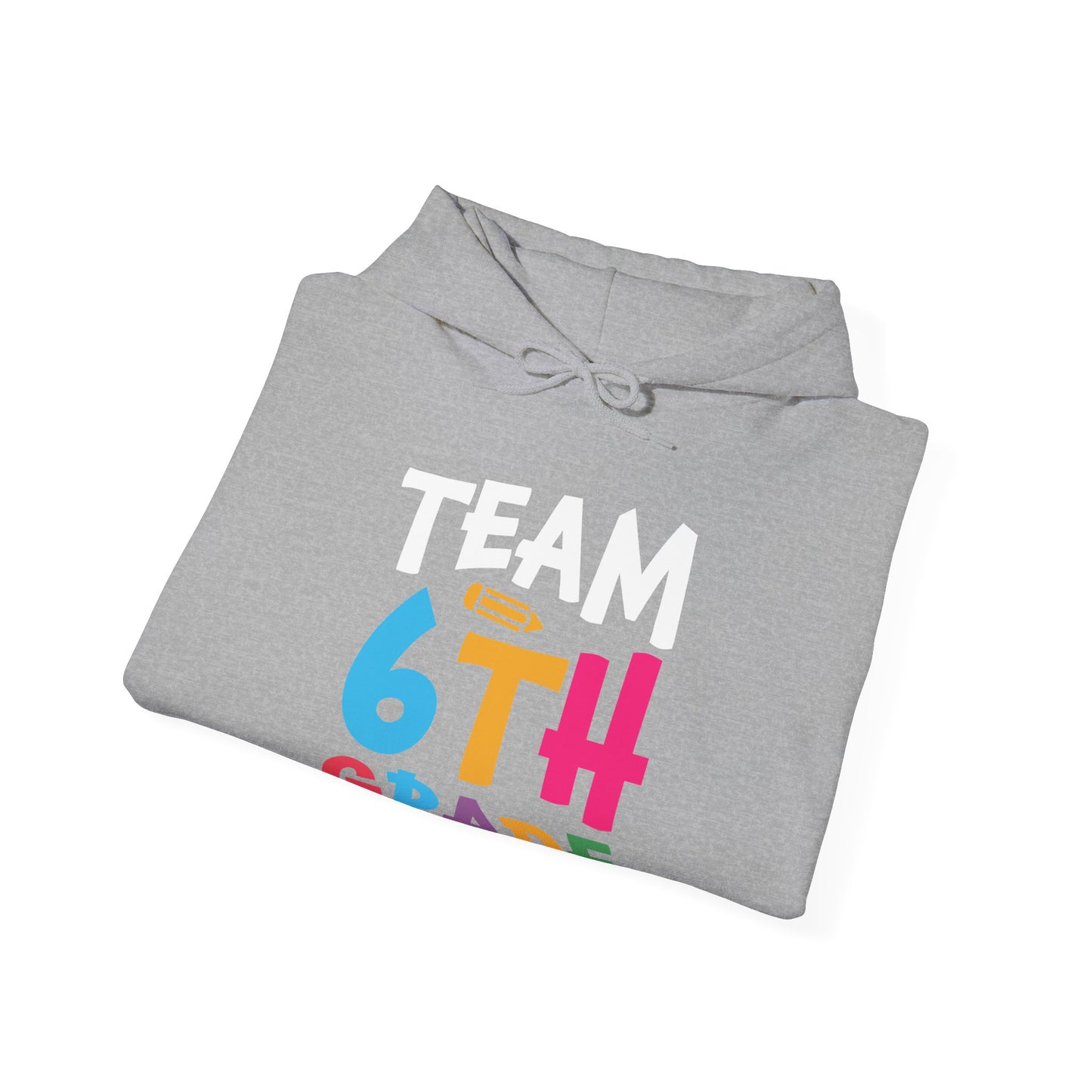 Team 6th Grade Hooded Sweatshirt