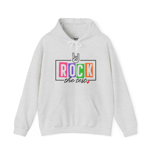 Rock The Test Hooded Sweatshirt