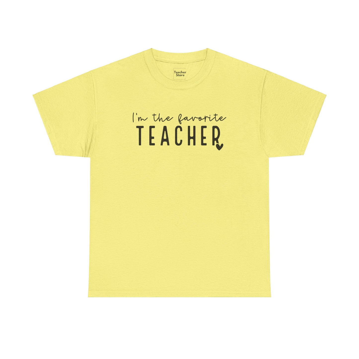 Favorite Teacher Tee-Shirt