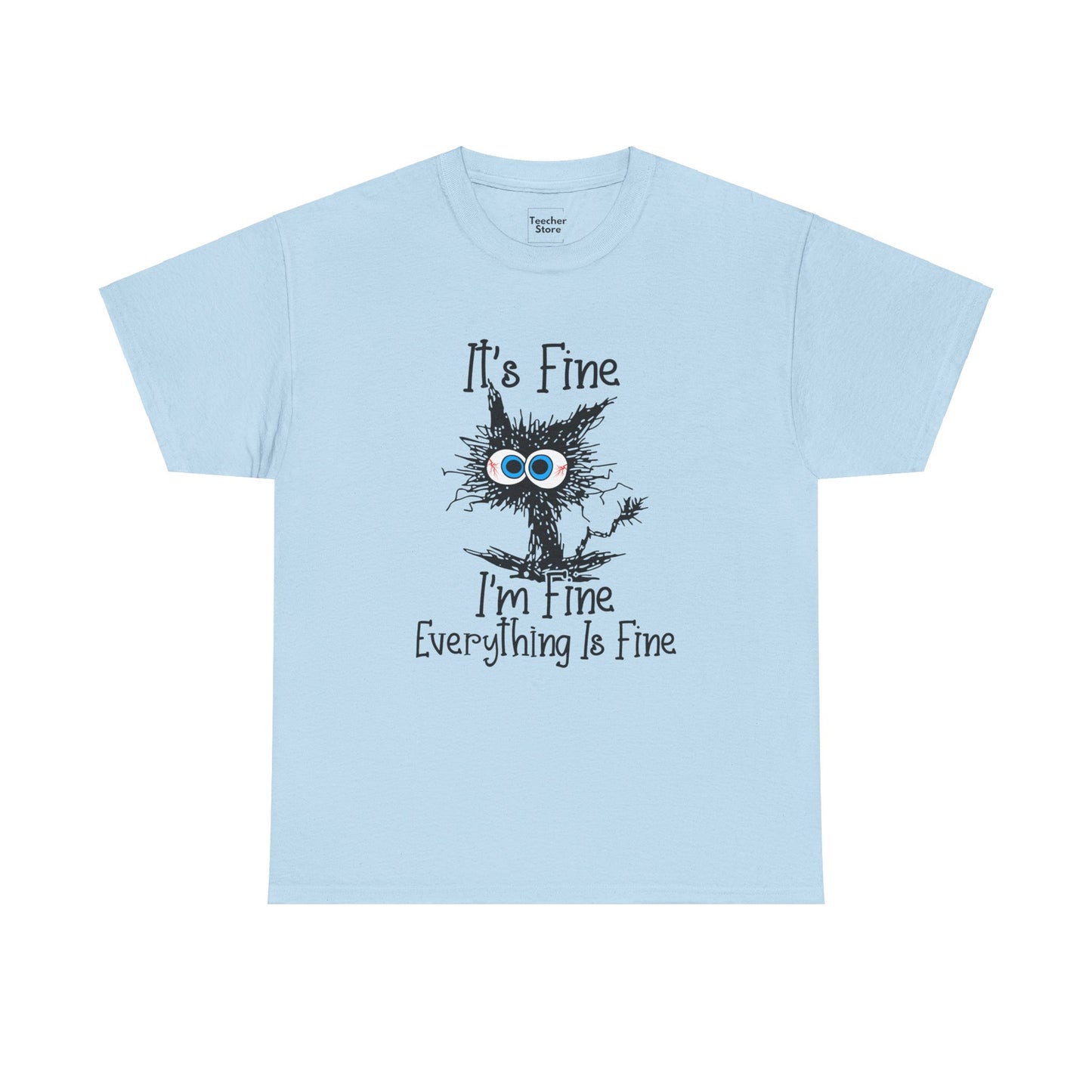 I'm Fine Tee-Shirt