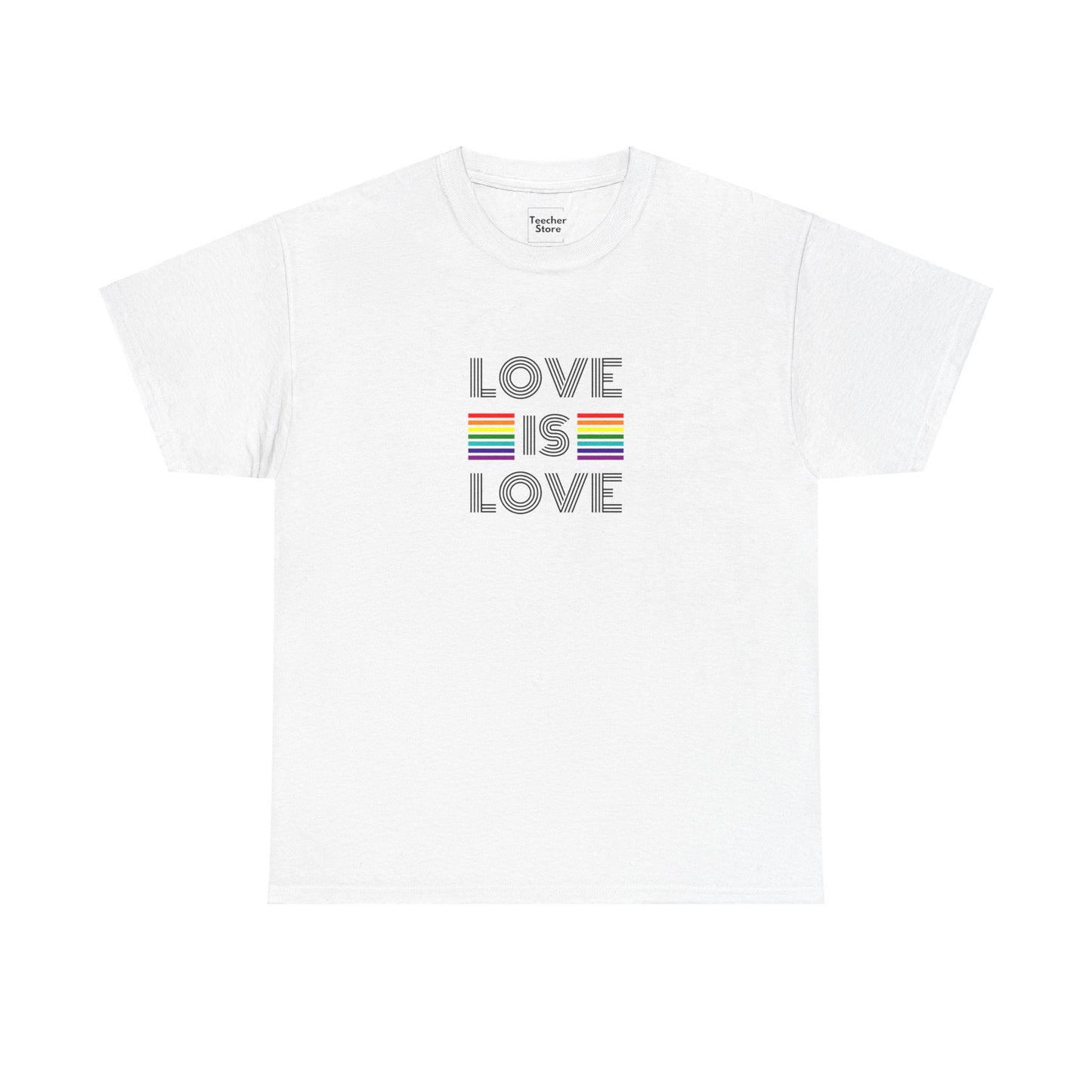 Love Is Love Tee-Shirt