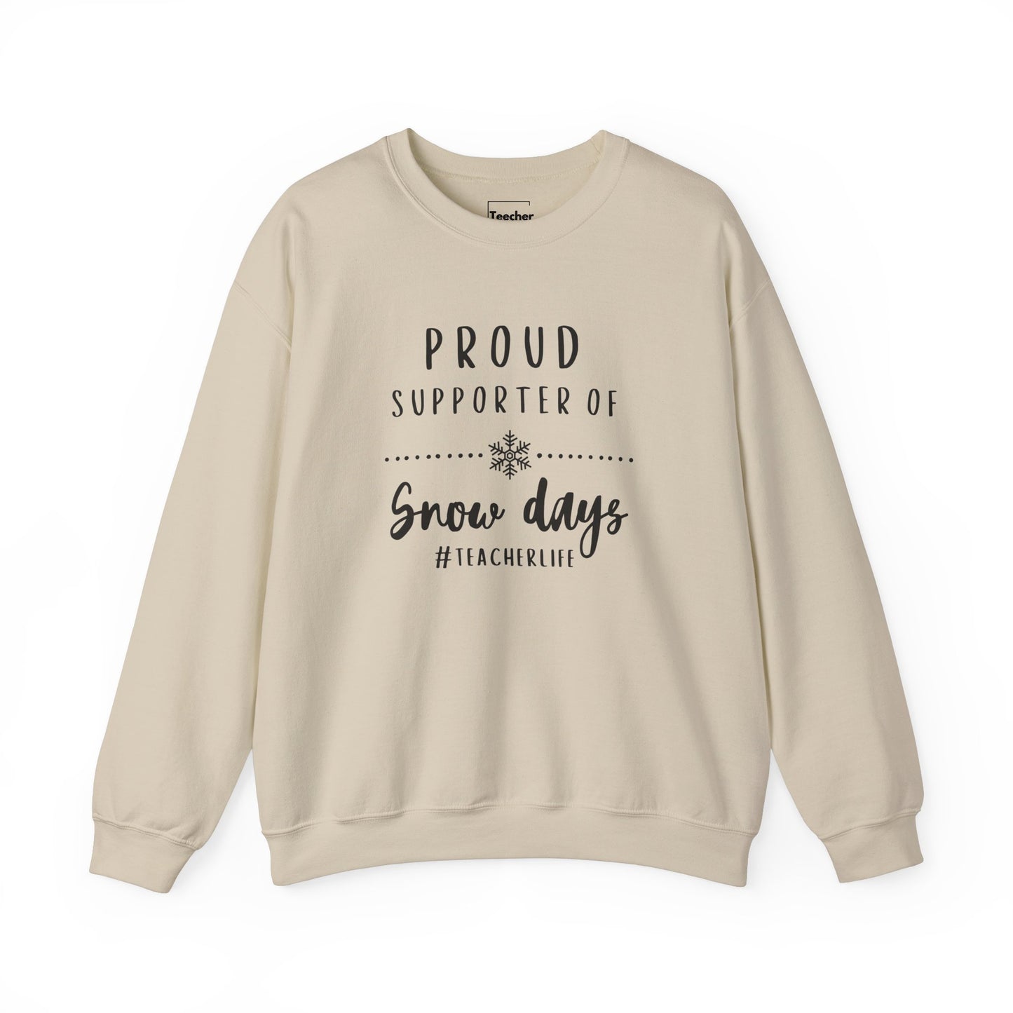 Snow Day Supporter Sweatshirt