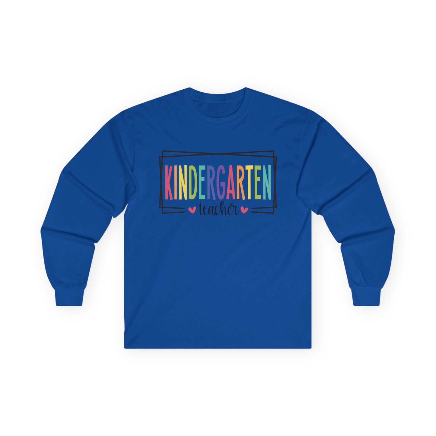 Kindergarten Teacher Long Sleeve Shirt