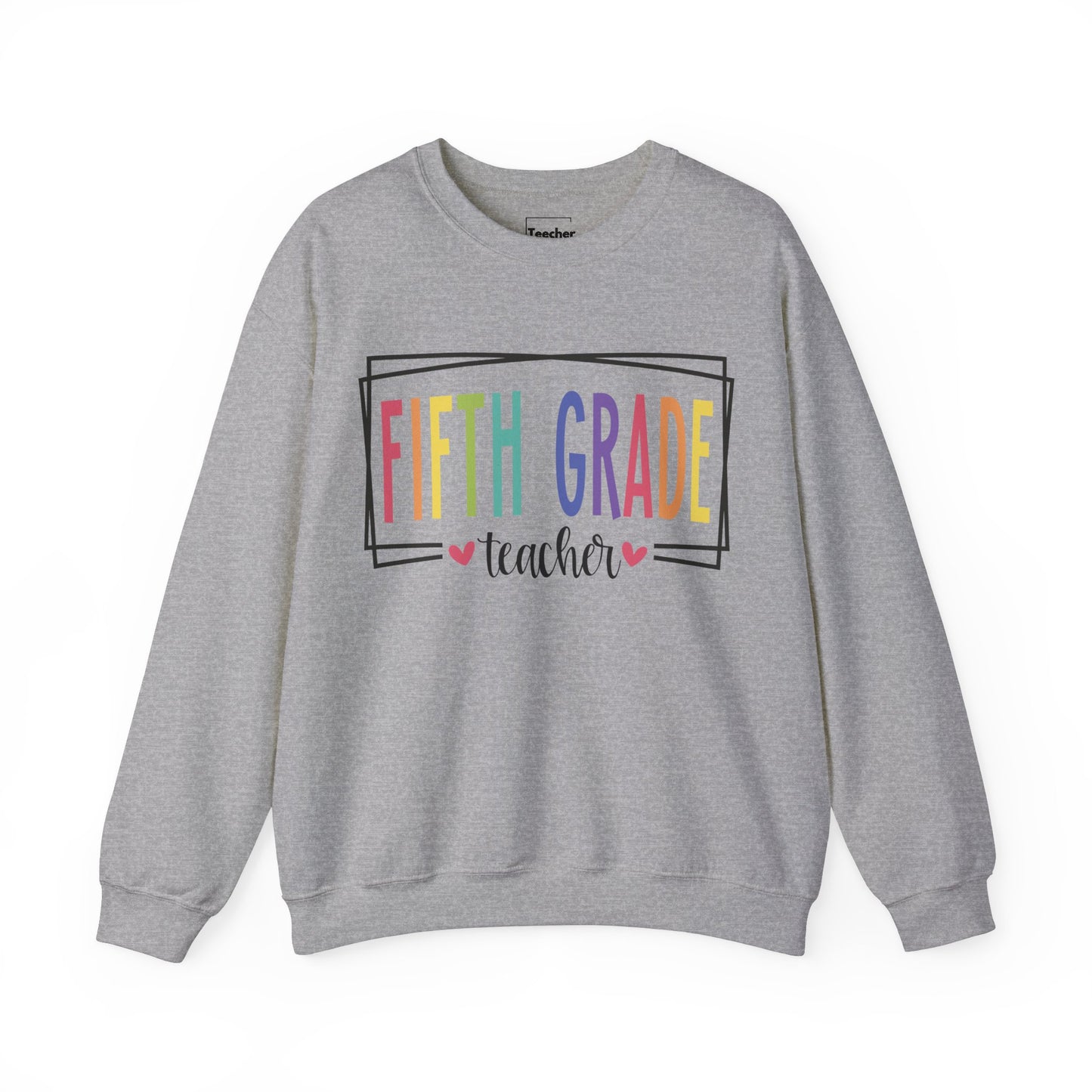 Fifth Teacher Sweatshirt