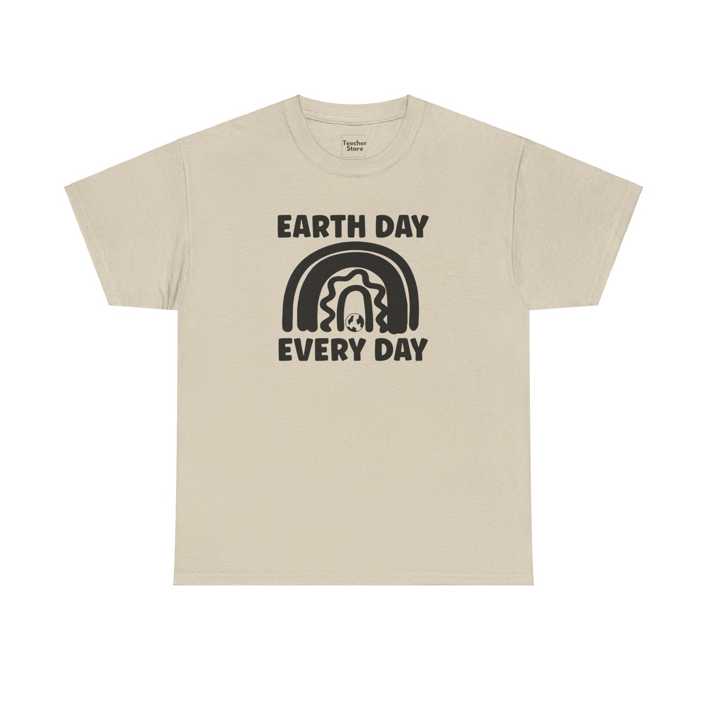 Earth Day Every Day Tee-Shirt