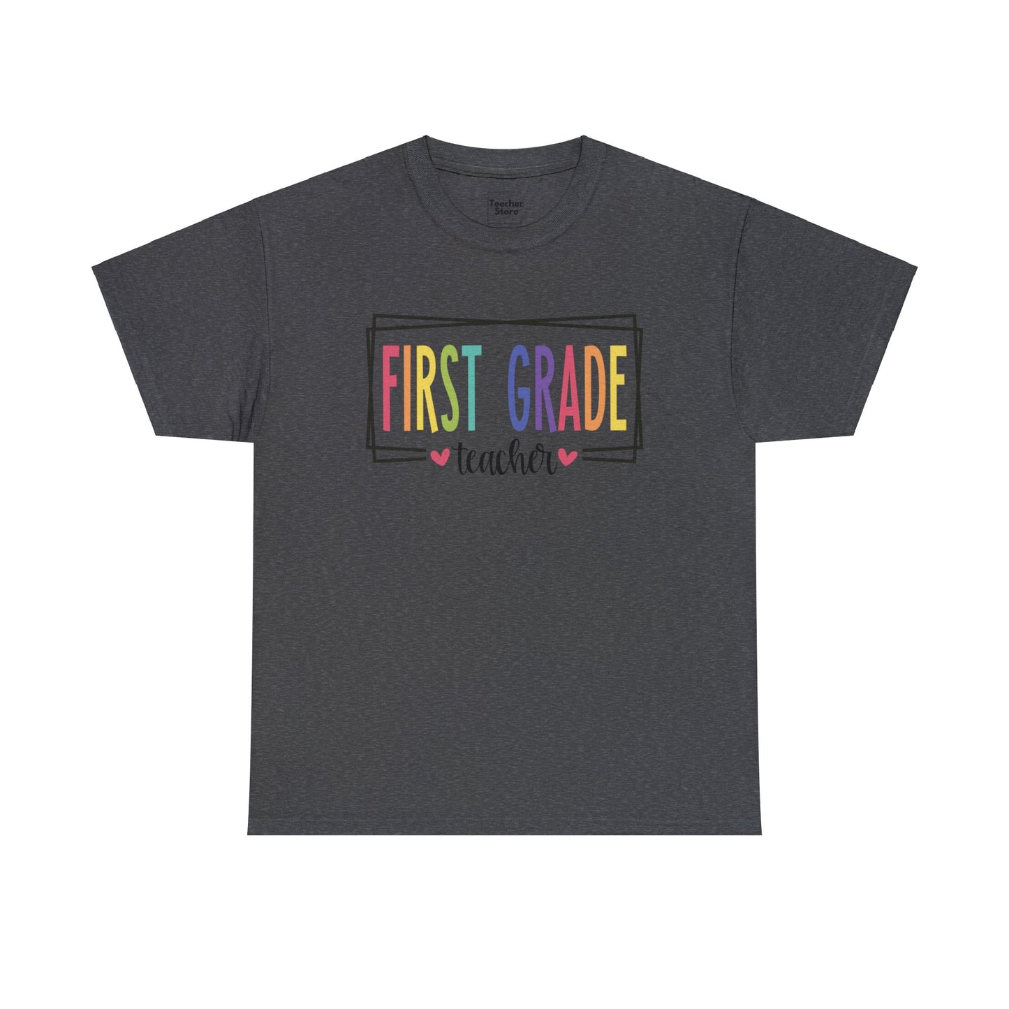 First Grade Teacher Tee-Shirt