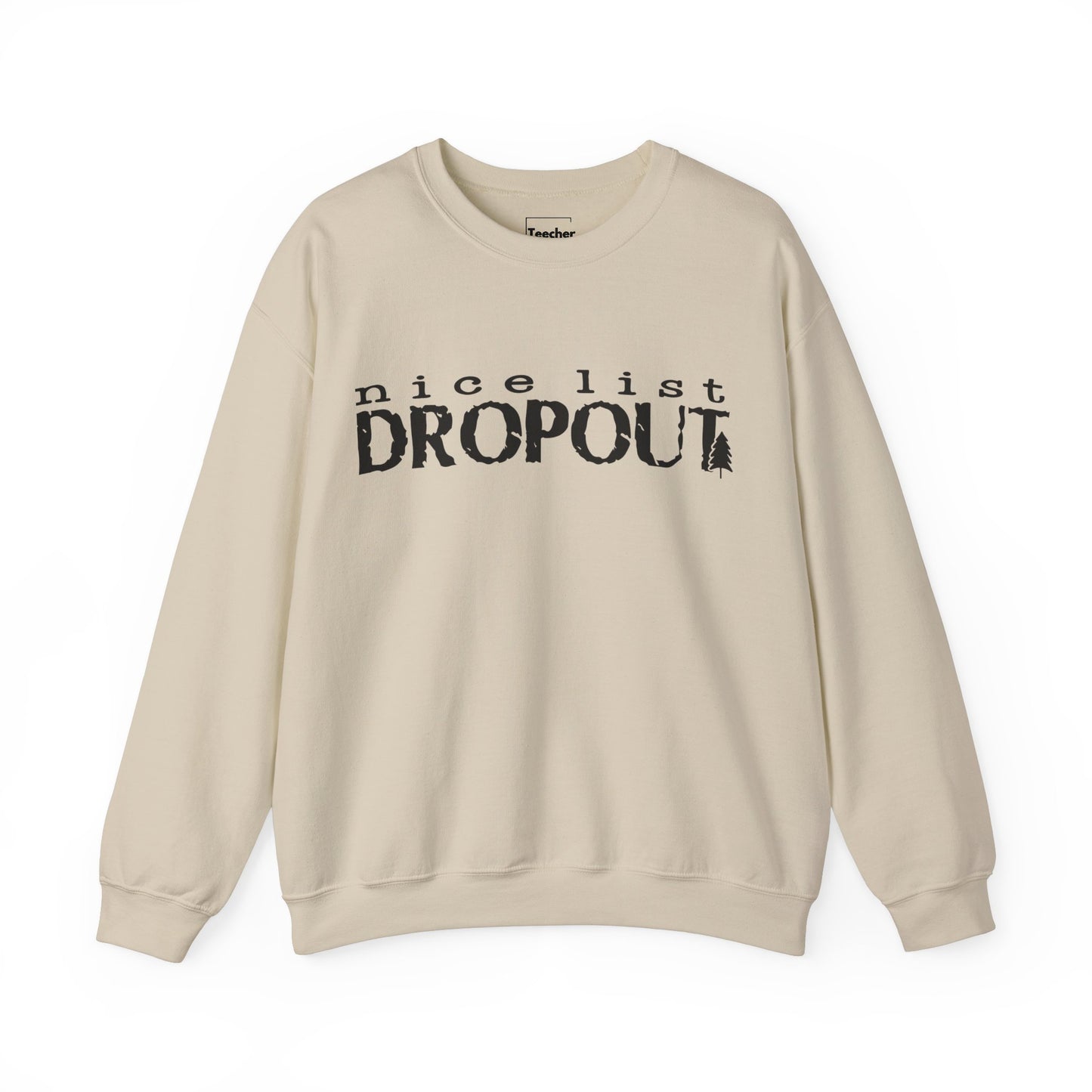 Nice List Dropout Sweatshirt