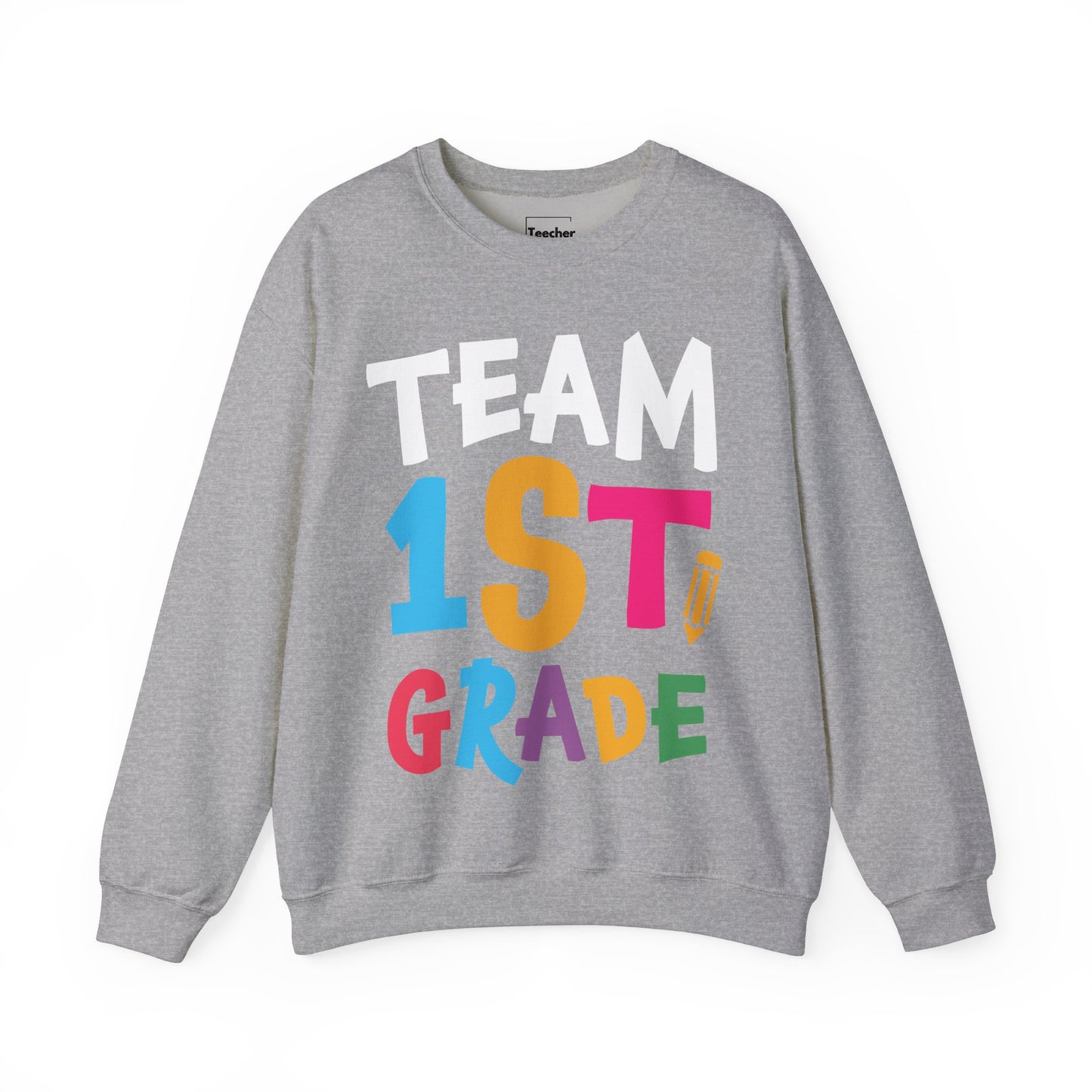 Team 1st Grade Sweatshirt