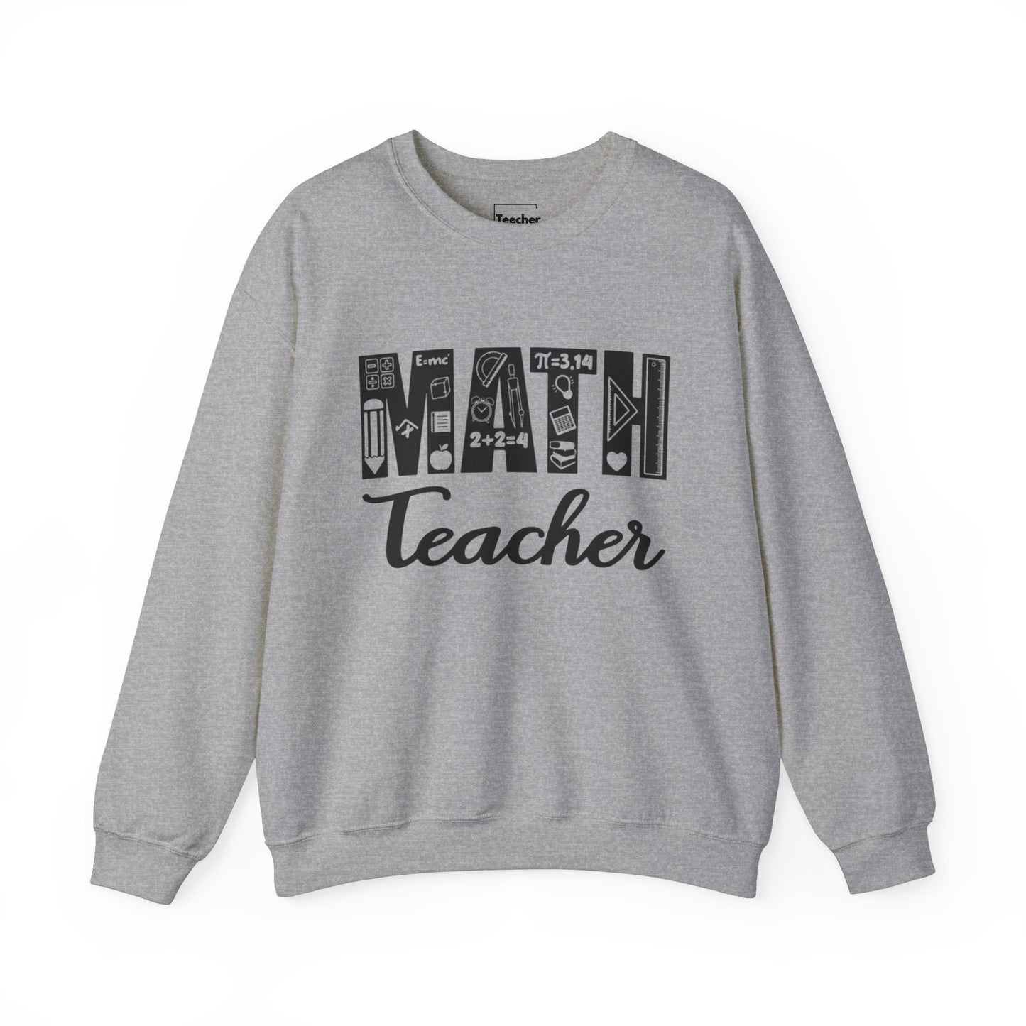 Math Teacher Sweatshirt