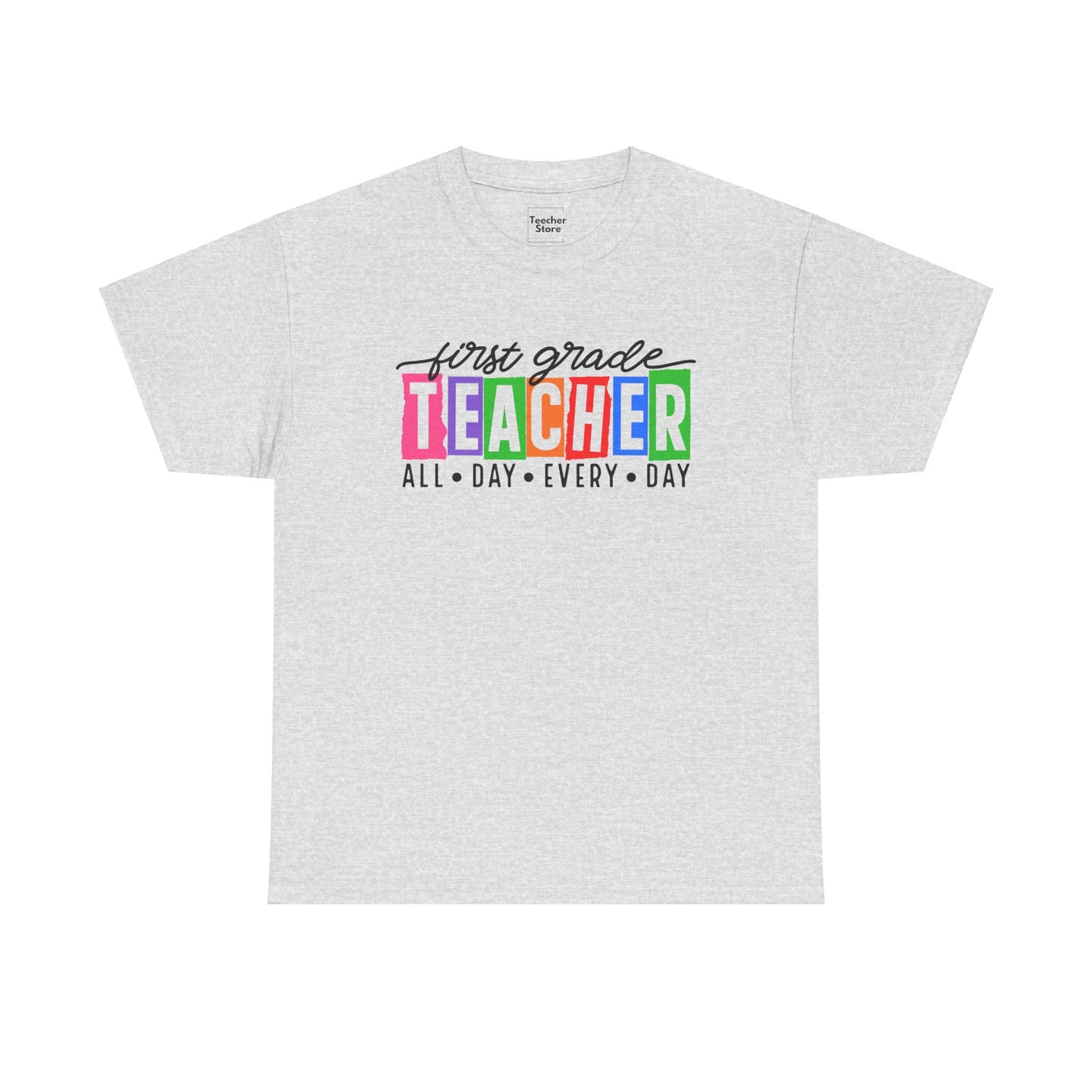 First Grade All Day Tee-Shirt