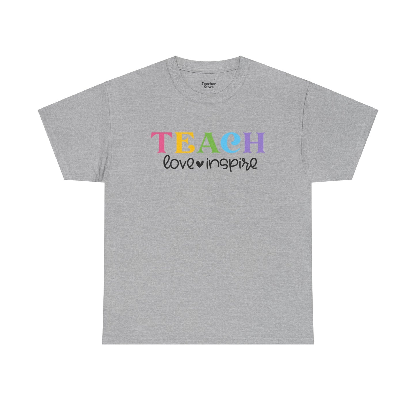 Teach Love Inspire Tee-Shirt