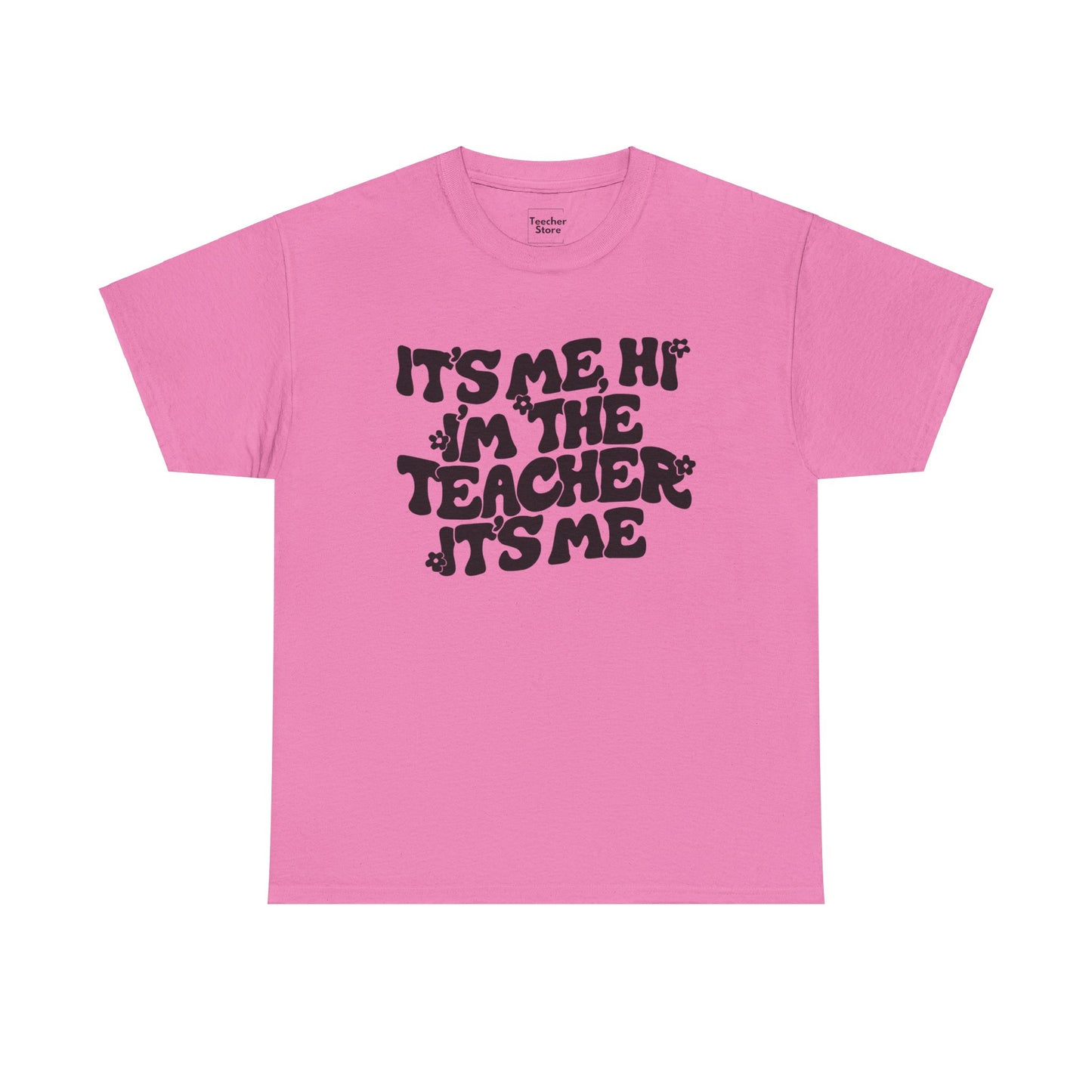 It's Me Hi Tee-Shirt