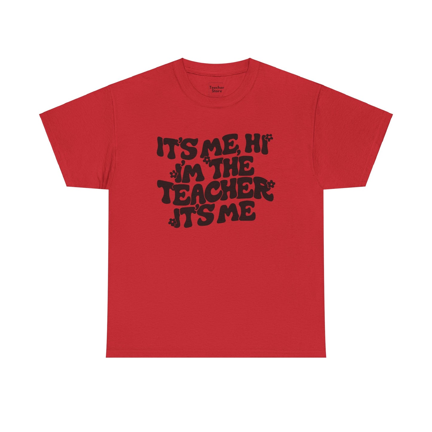 It's Me Hi Tee-Shirt