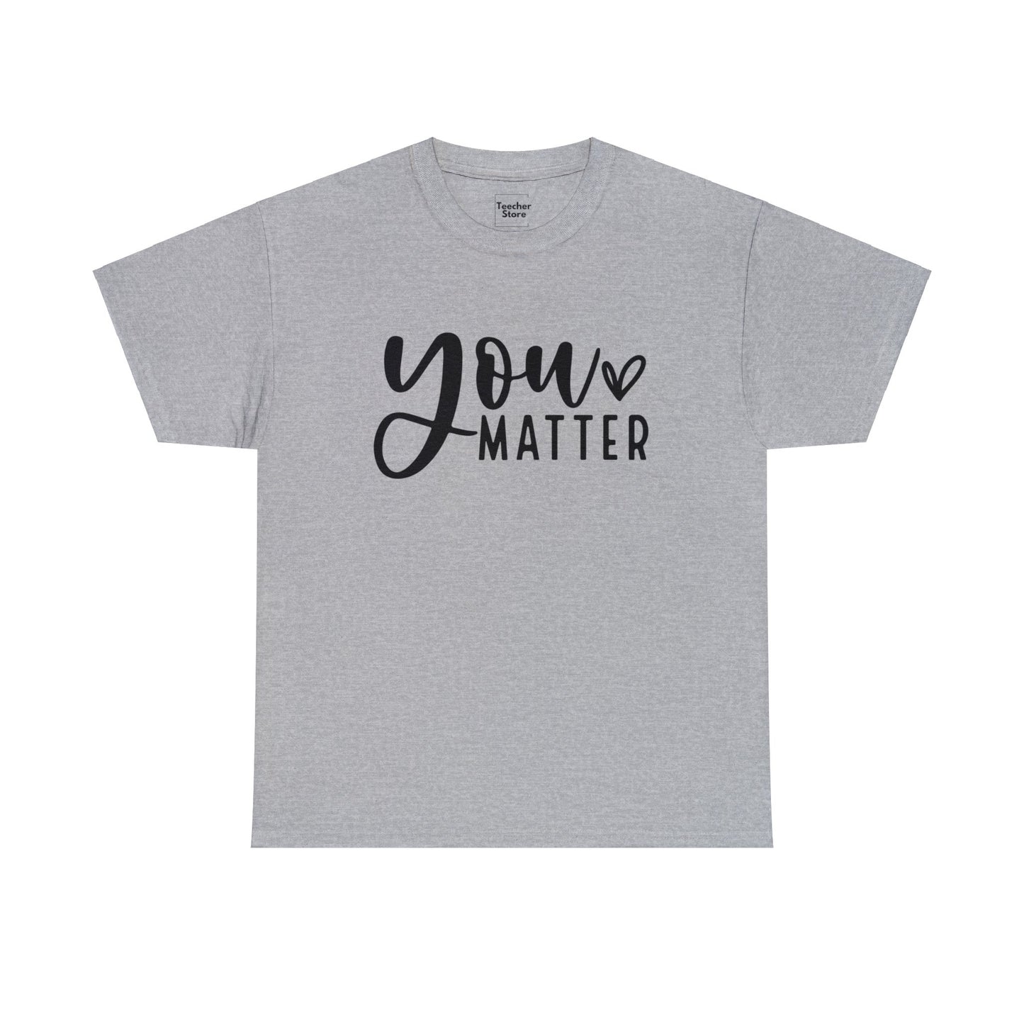 You Matter Tee-Shirt