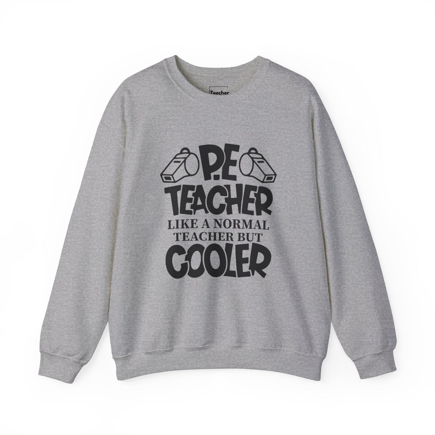 Cool PE Teacher Sweatshirt