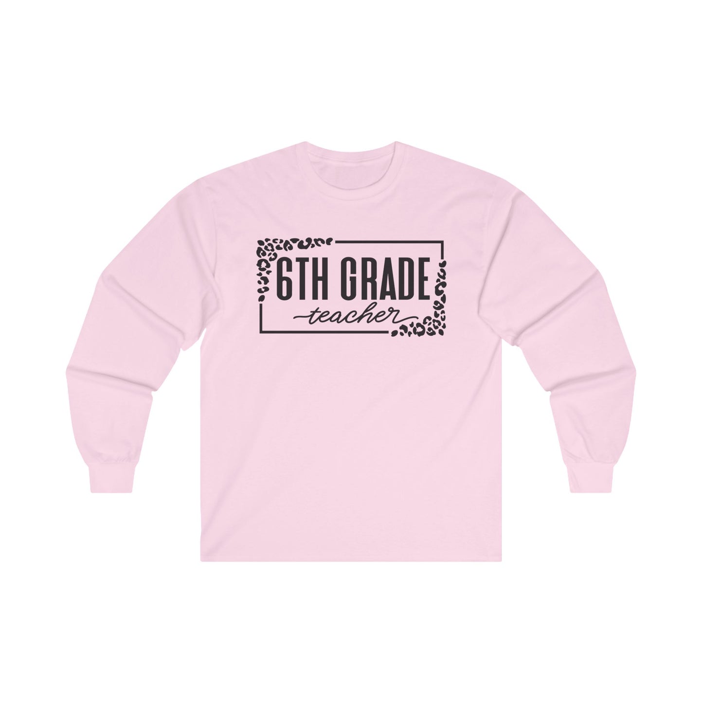 6th Grade Long Sleeve Shirt