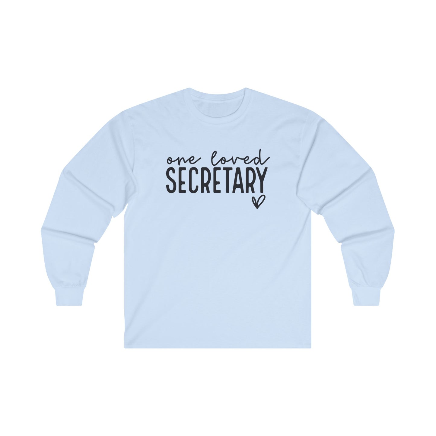 One Loved Secretary Long Sleeve Shirt