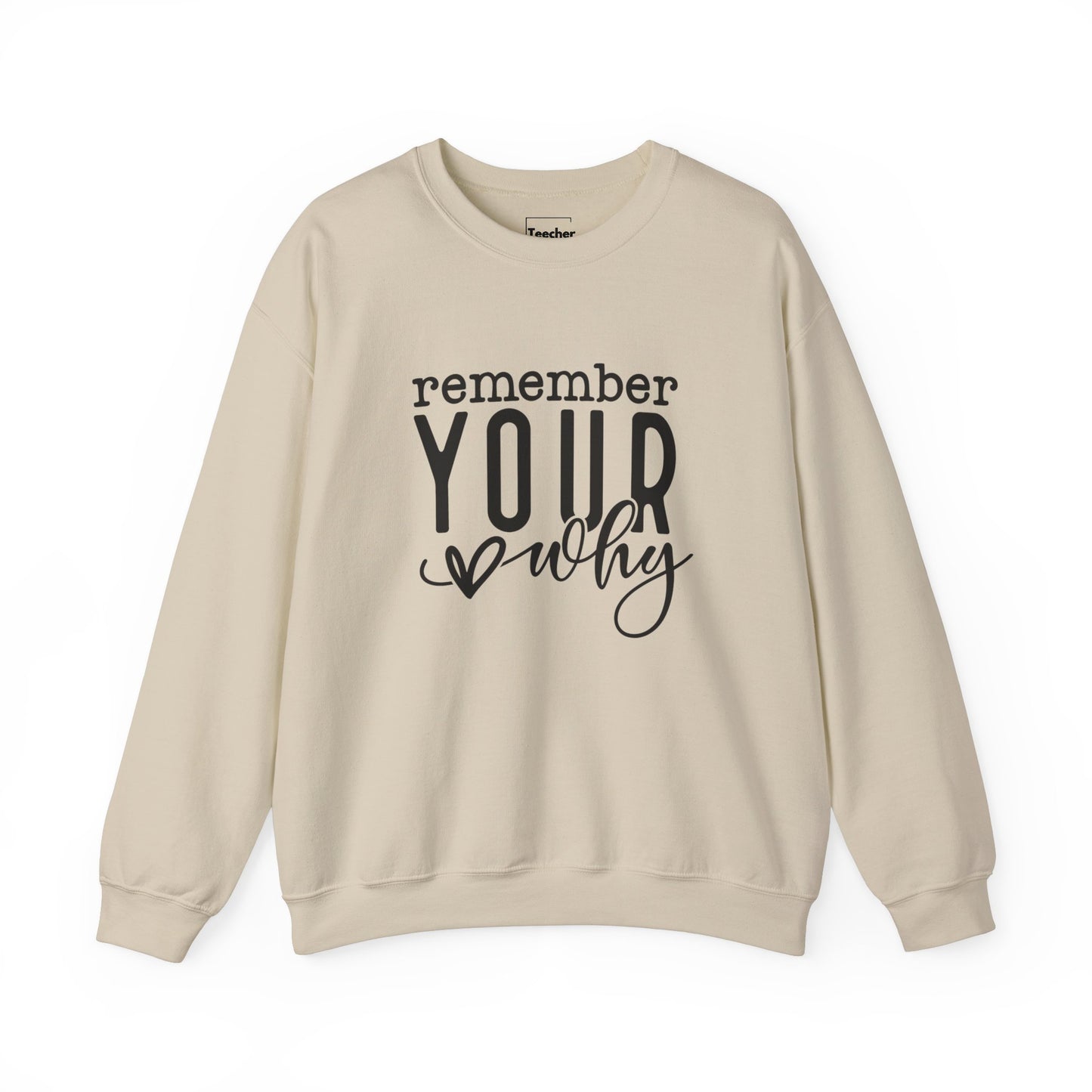 Your Why Sweatshirt