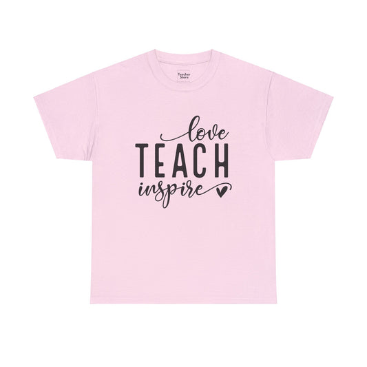 Love Teach Inspire Tee-Shirt