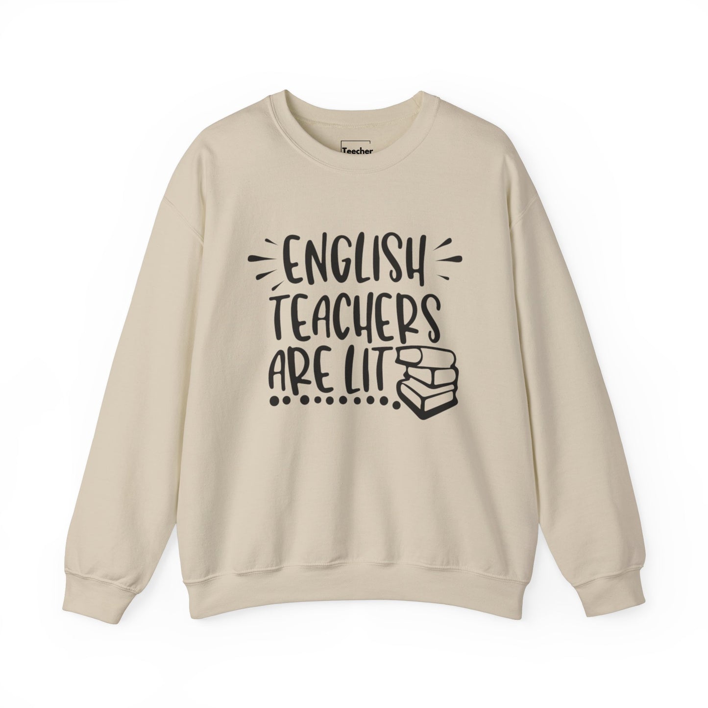 Lit English Teachers Sweatshirt