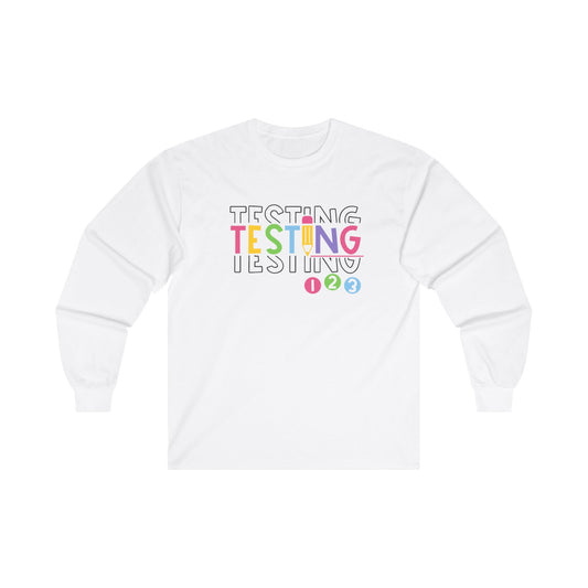 Testing Long Sleeve Shirt