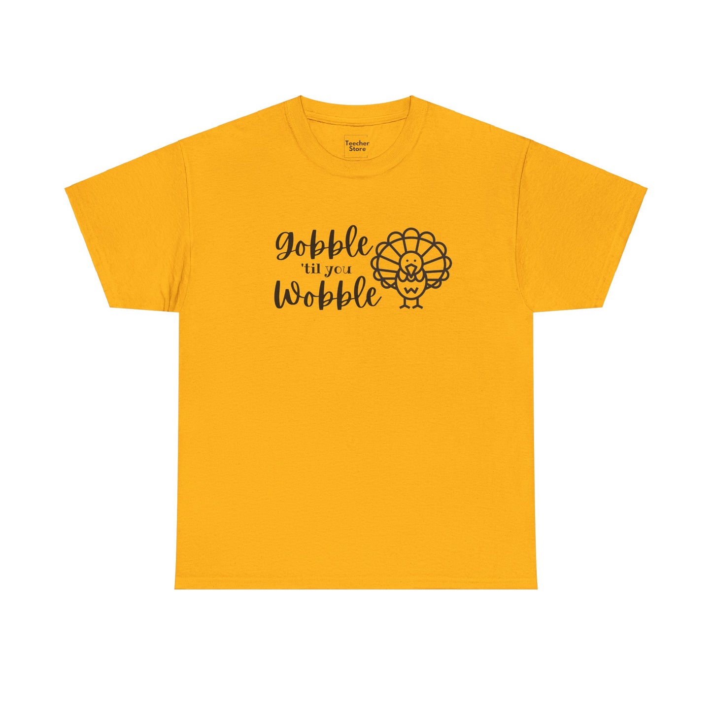 Gobble Wobble Tee-Shirt