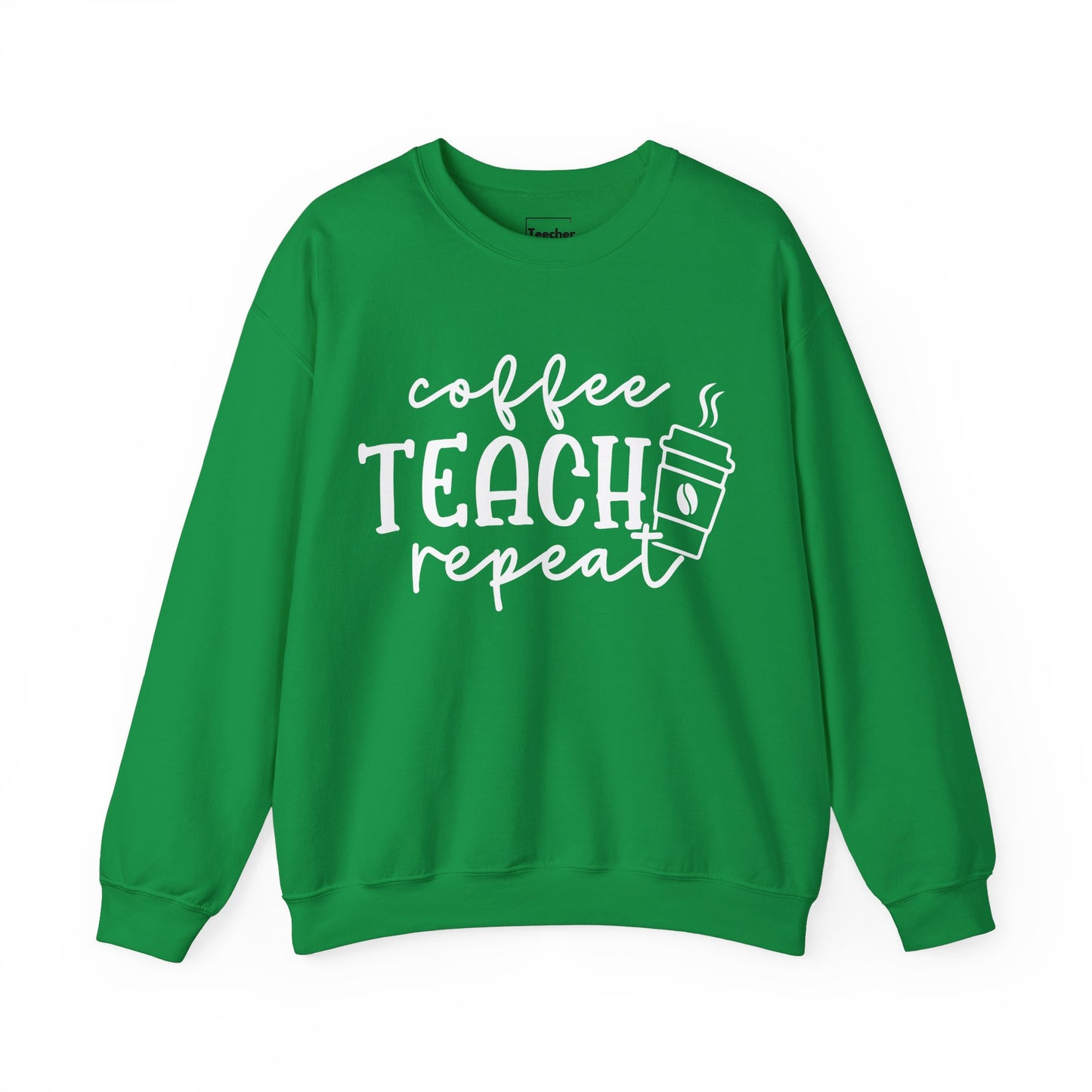 Coffee Teach Sweatshirt