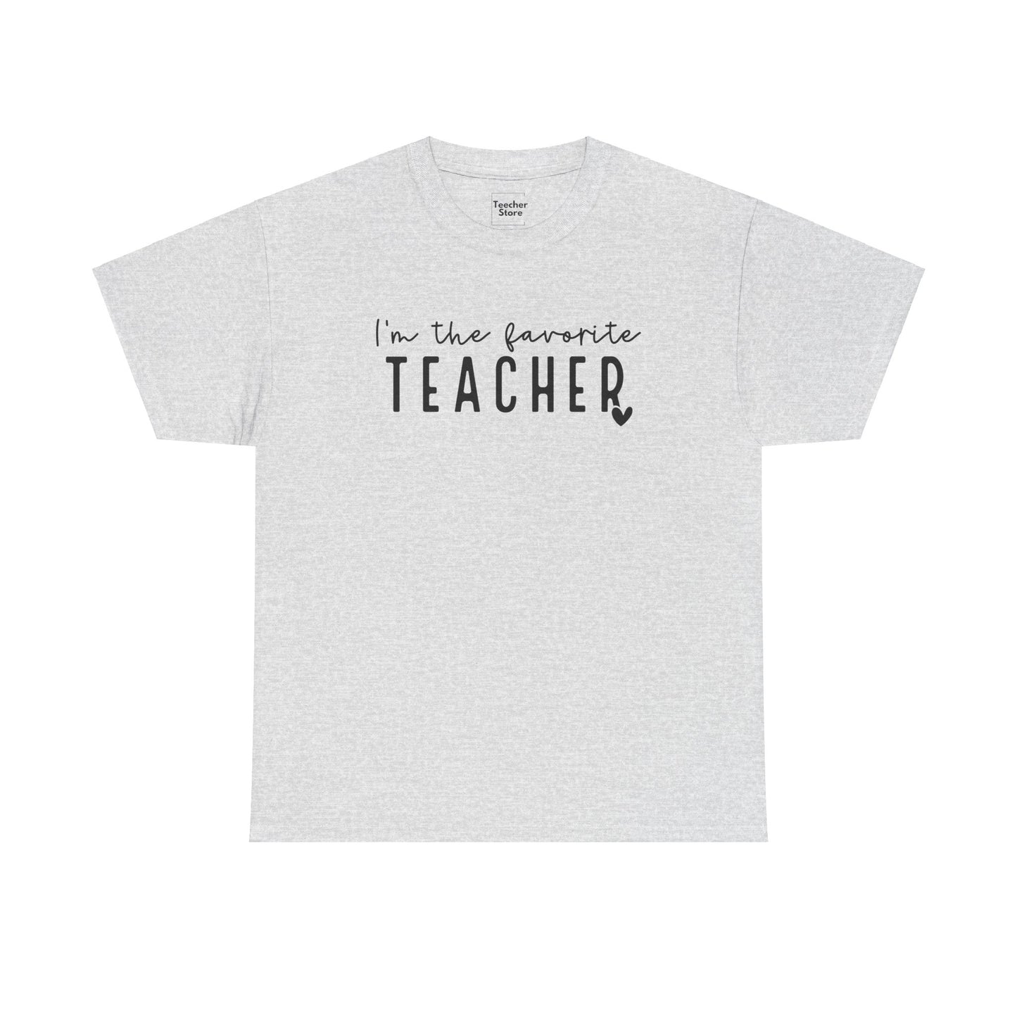 Favorite Teacher Tee-Shirt