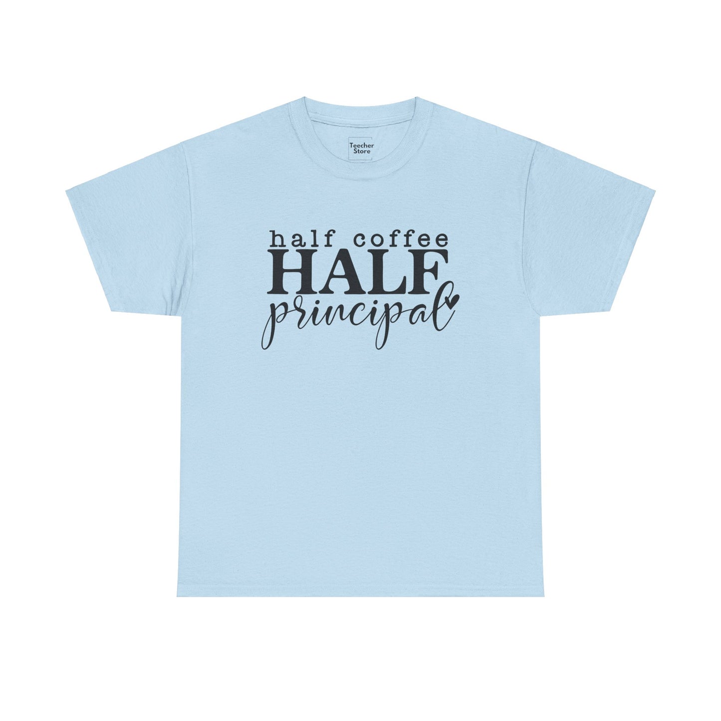 Half Principal Tee-Shirt