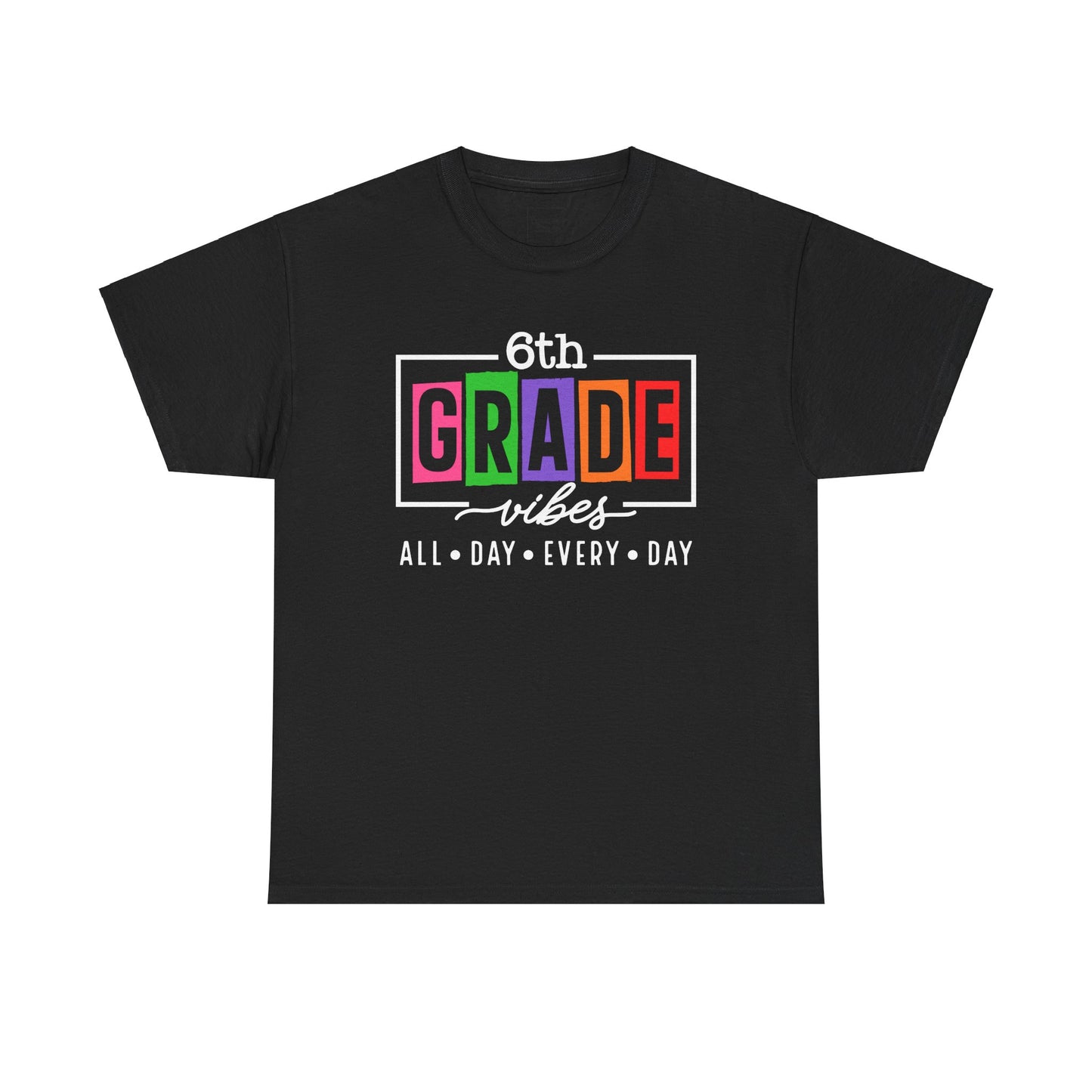 6th Grade Vibes Tee-Shirt