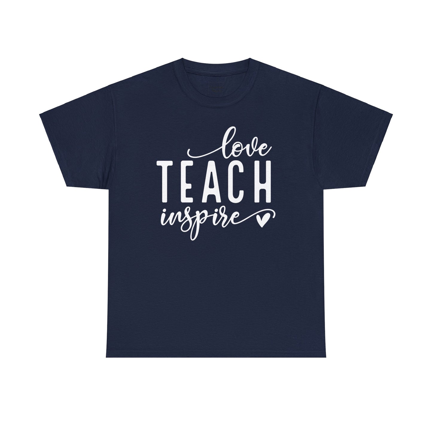 Love Teach Inspire Tee-Shirt