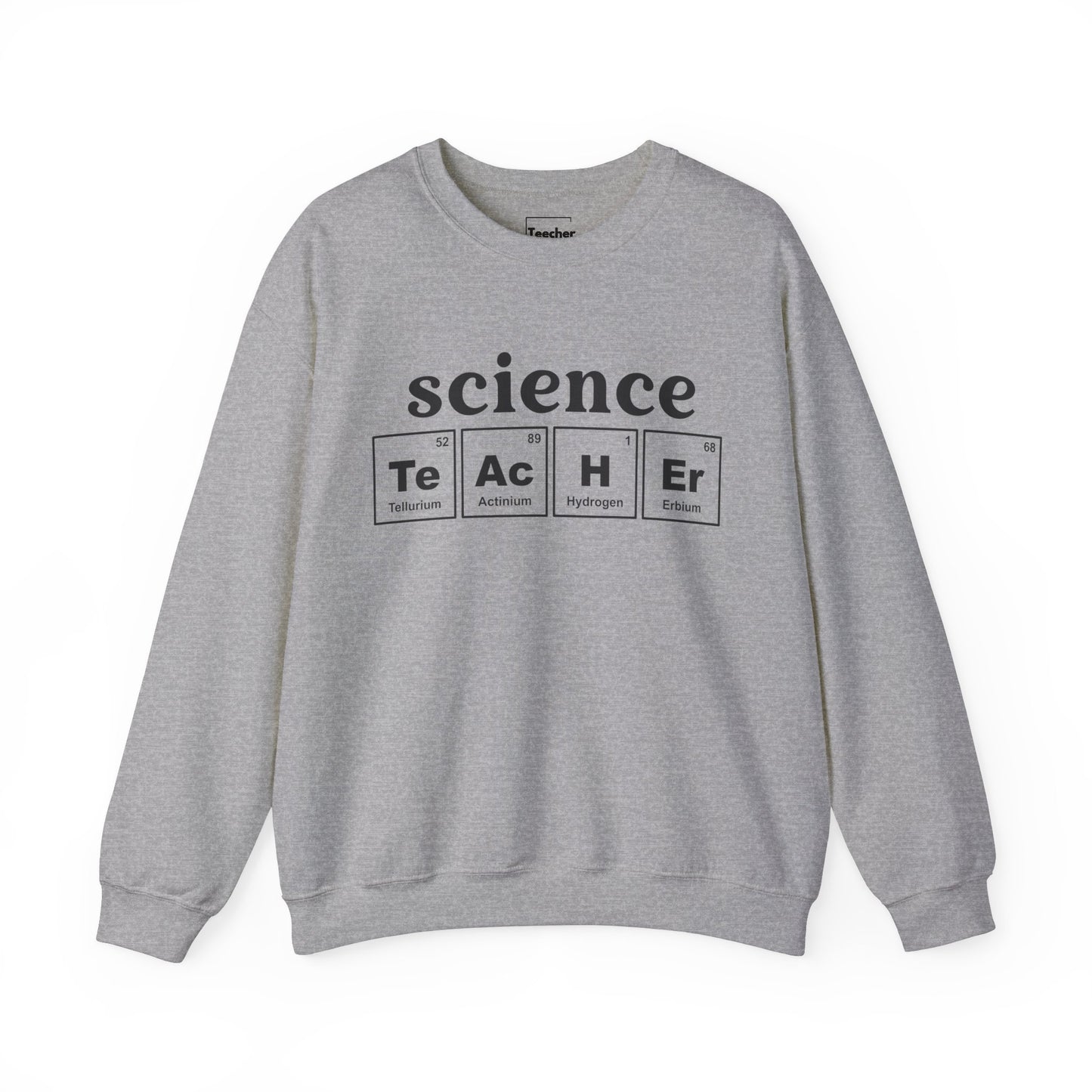 science TeAcHEr Sweatshirt