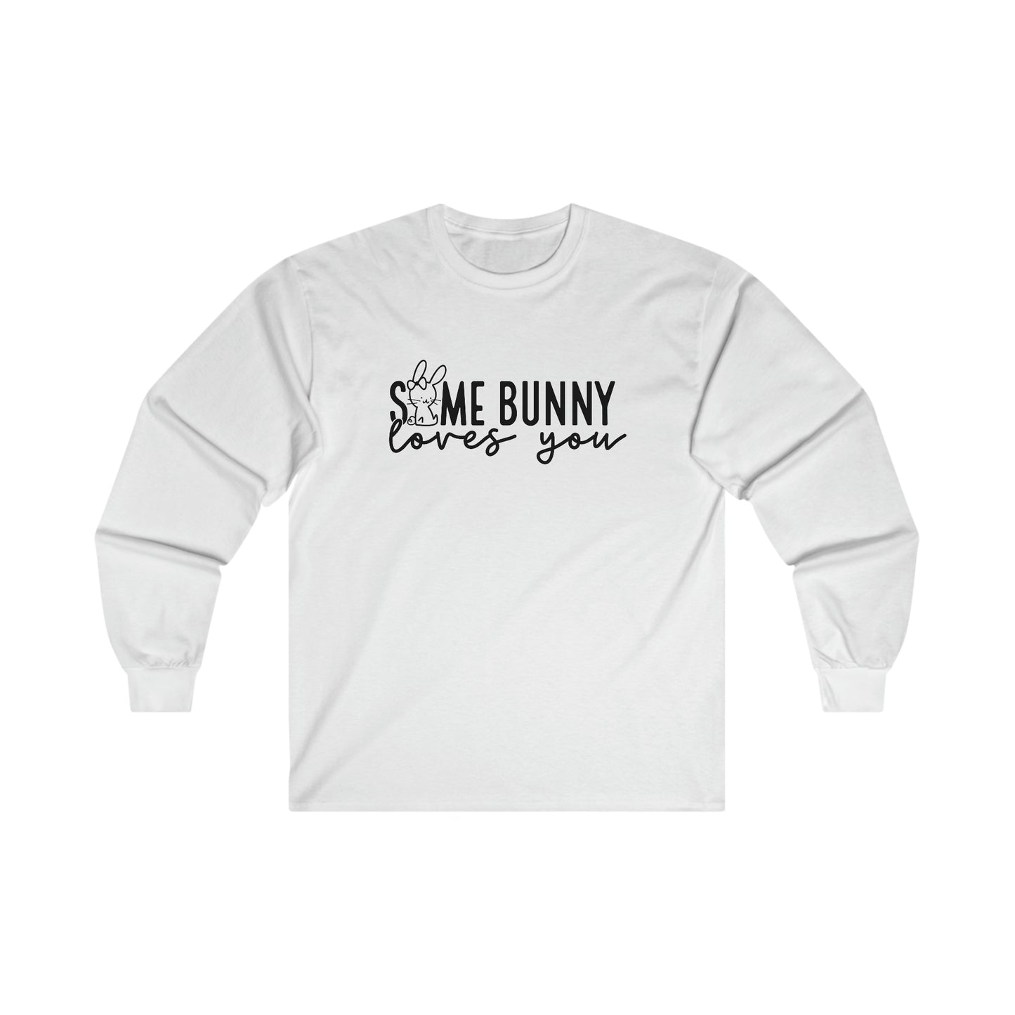 Some Bunny Long Sleeve Shirt