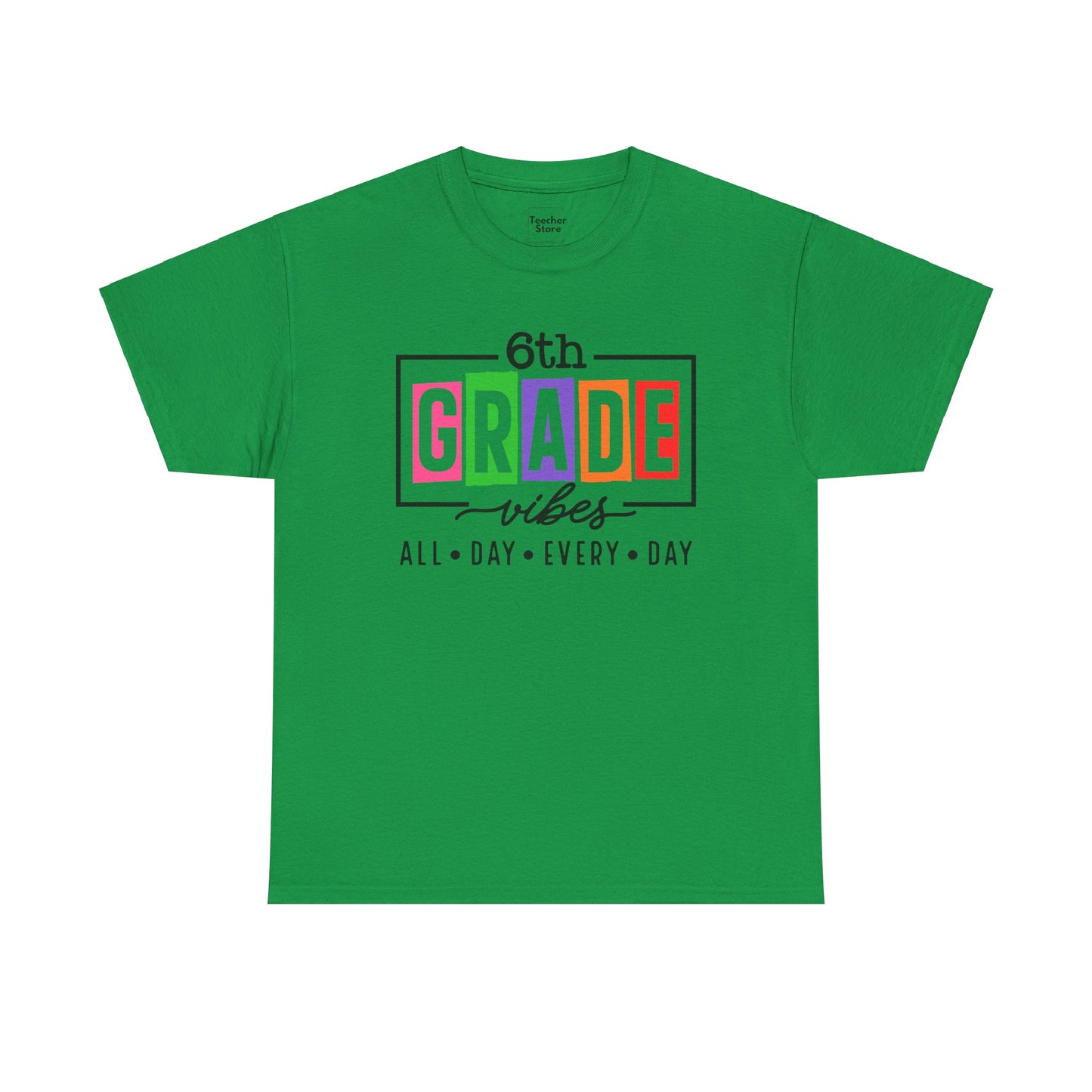 6th Grade Vibes Tee-Shirt