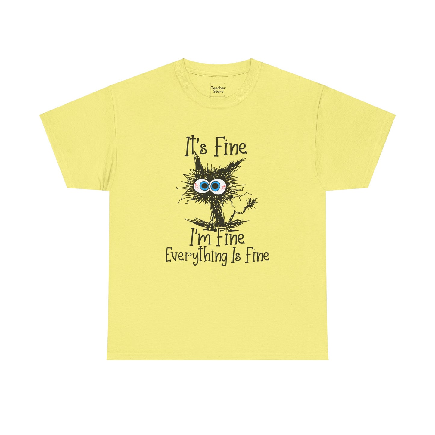 I'm Fine Tee-Shirt