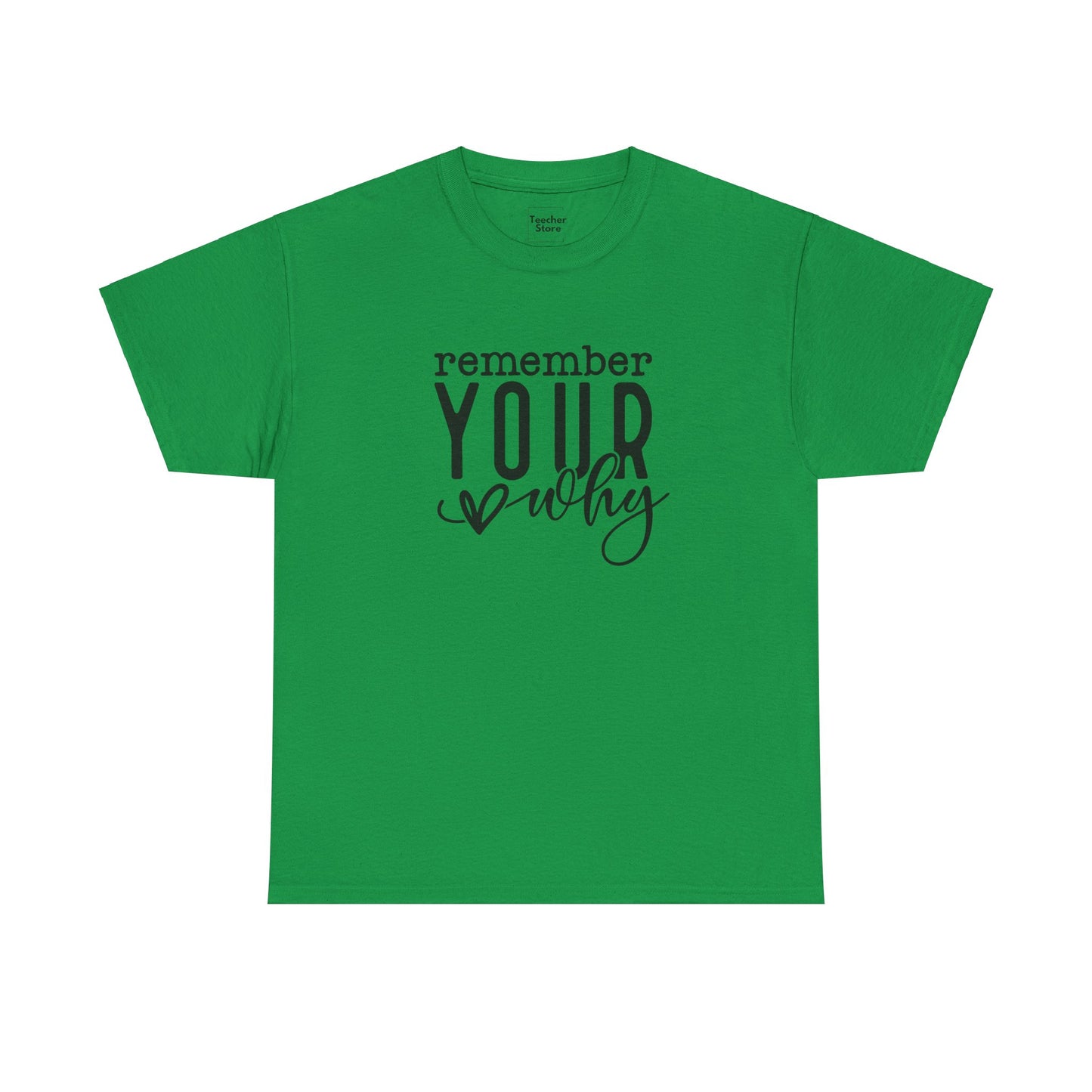 Your Why Tee-Shirt