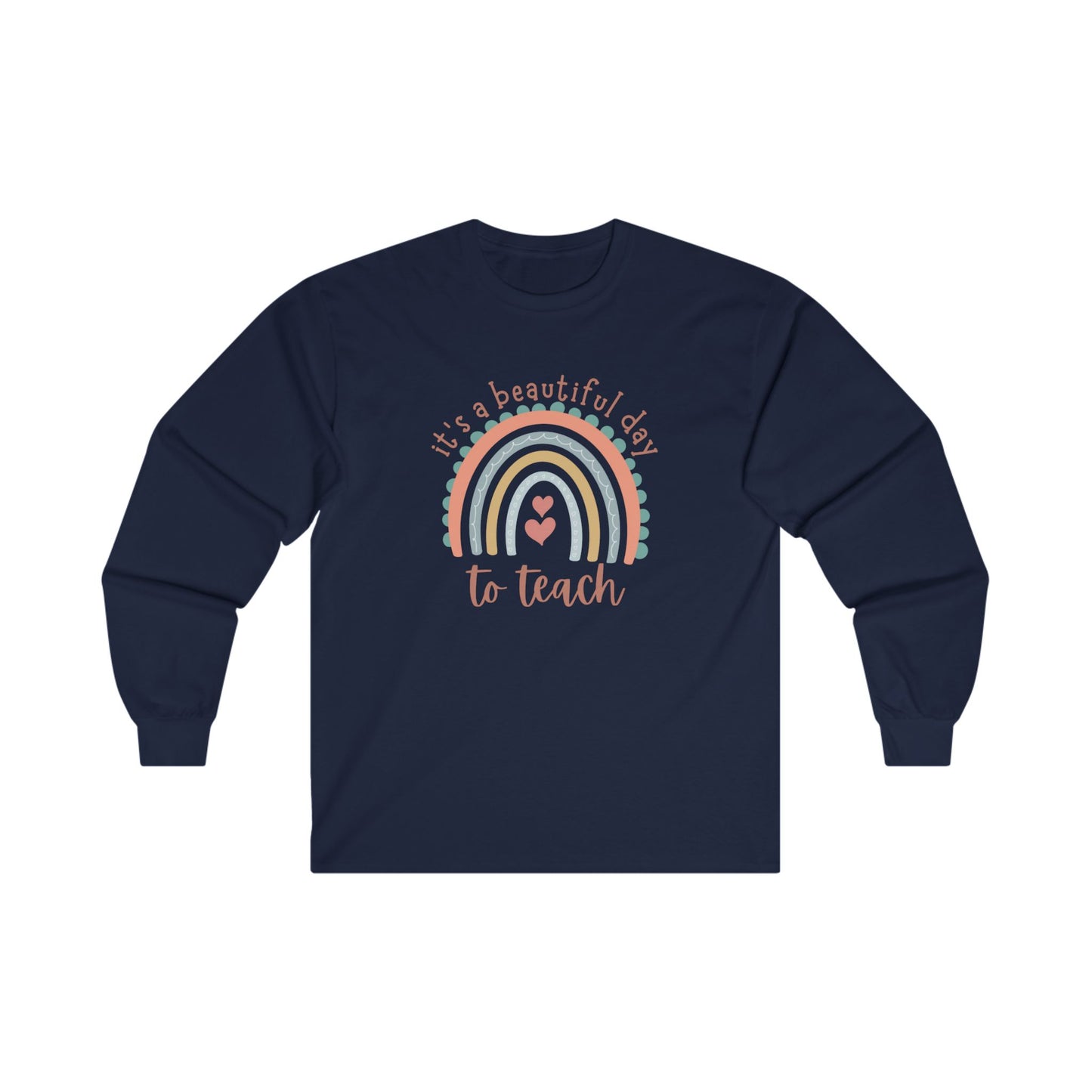 Beautiful Day Rainbow Long Sleeve Shirt