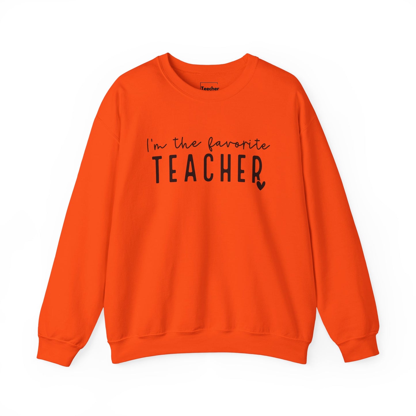 Favorite Teacher Sweatshirt