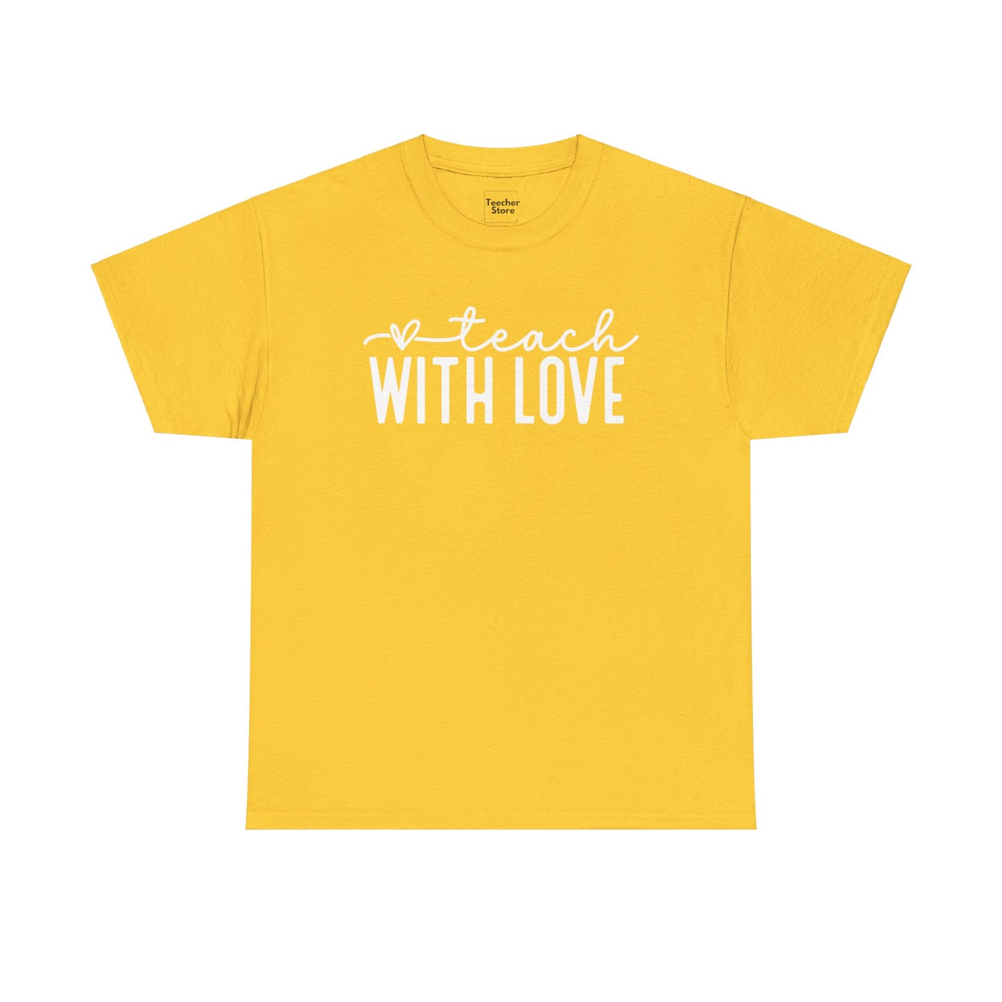 Teach With Love Tee-Shirt