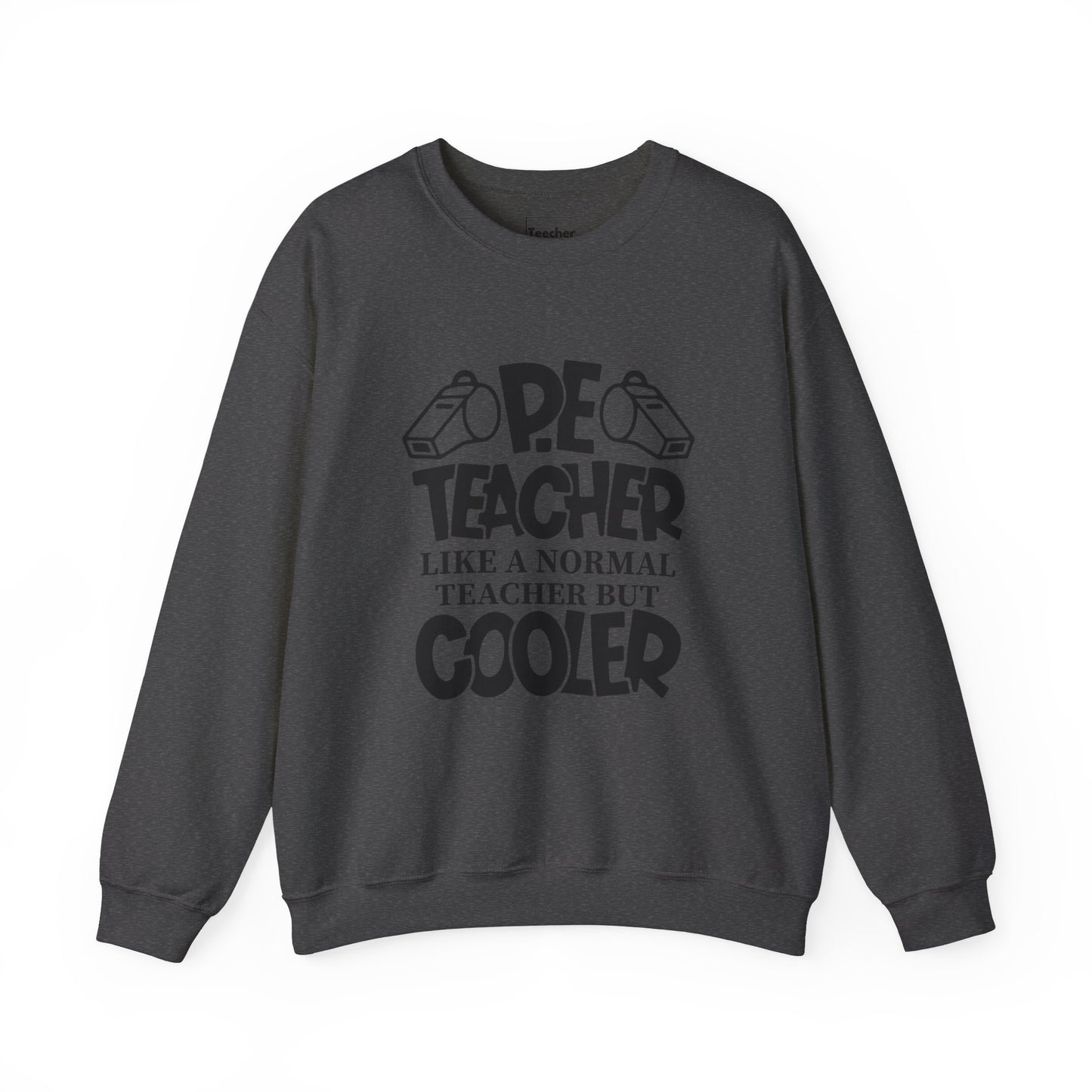 Cool PE Teacher Sweatshirt