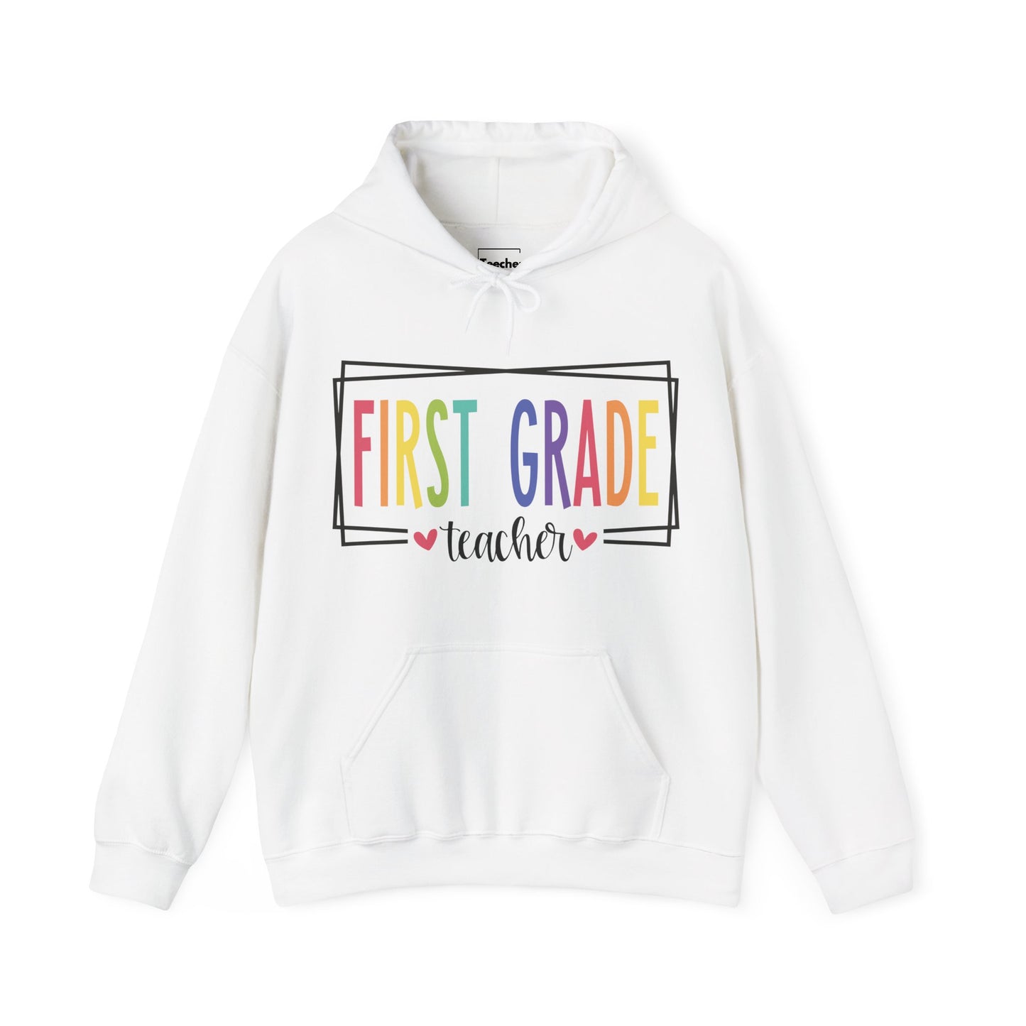 First Grade Teacher Hooded Sweatshirt