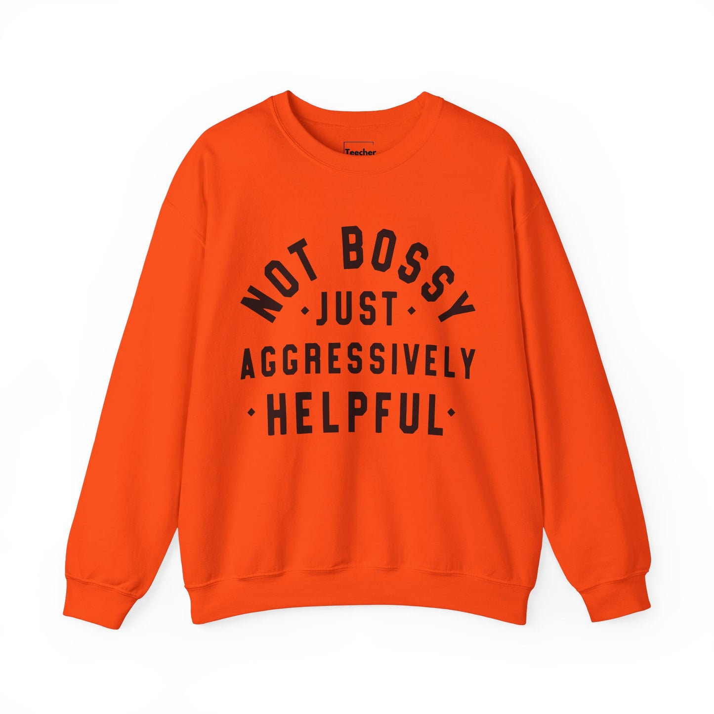 Aggressively Helpful Sweatshirt