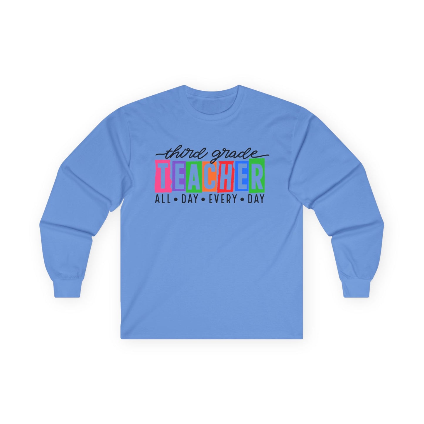 Third Grade All Day Long Sleeve Shirt