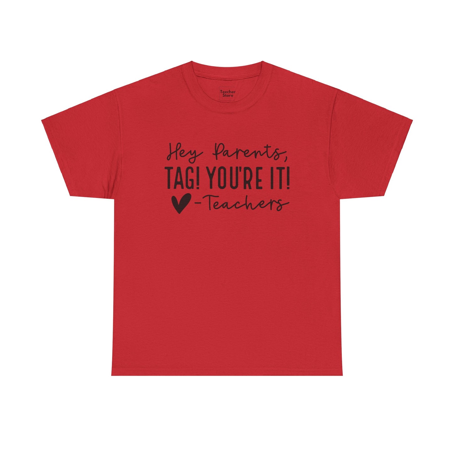 Tag You're It Tee-Shirt