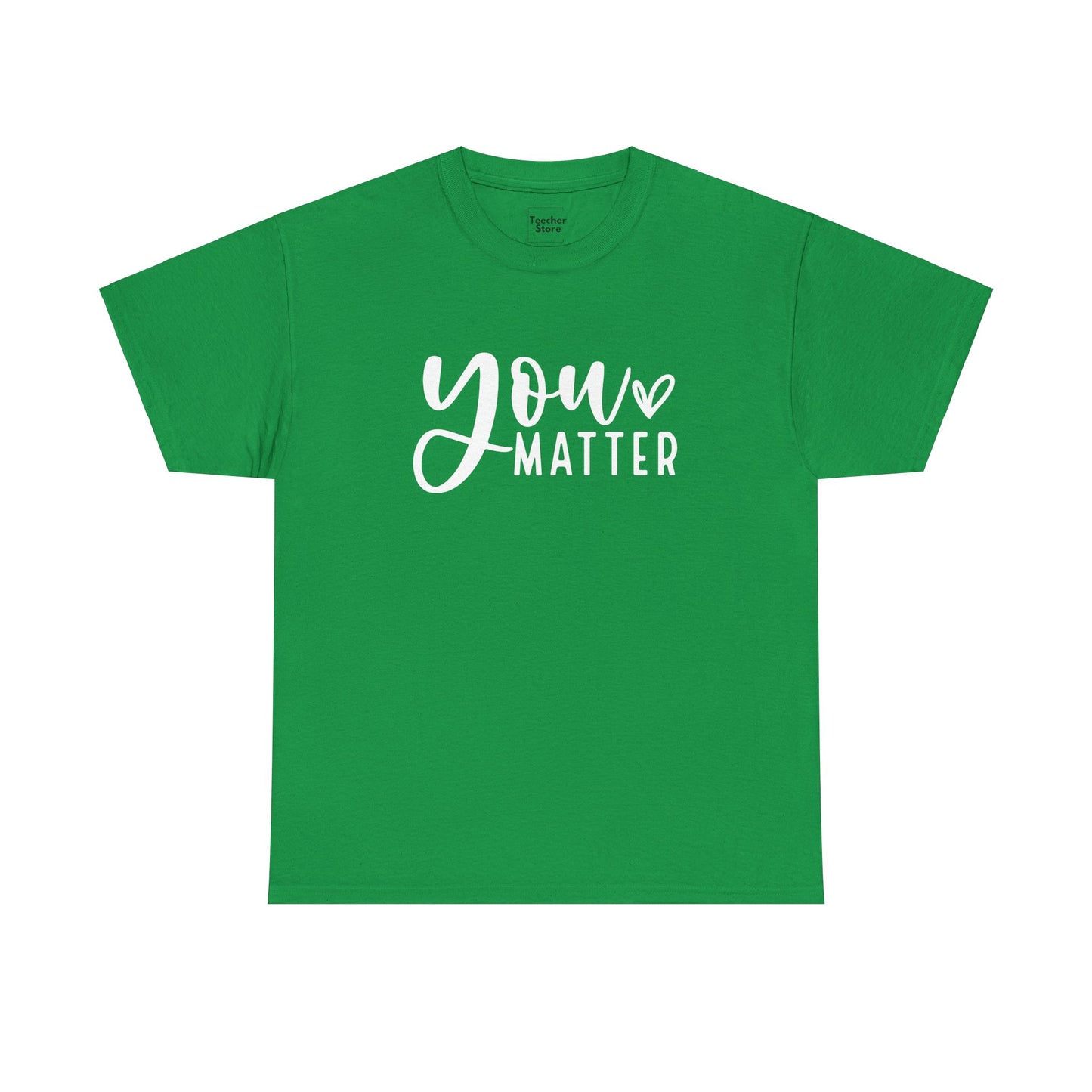 You Matter Tee-Shirt